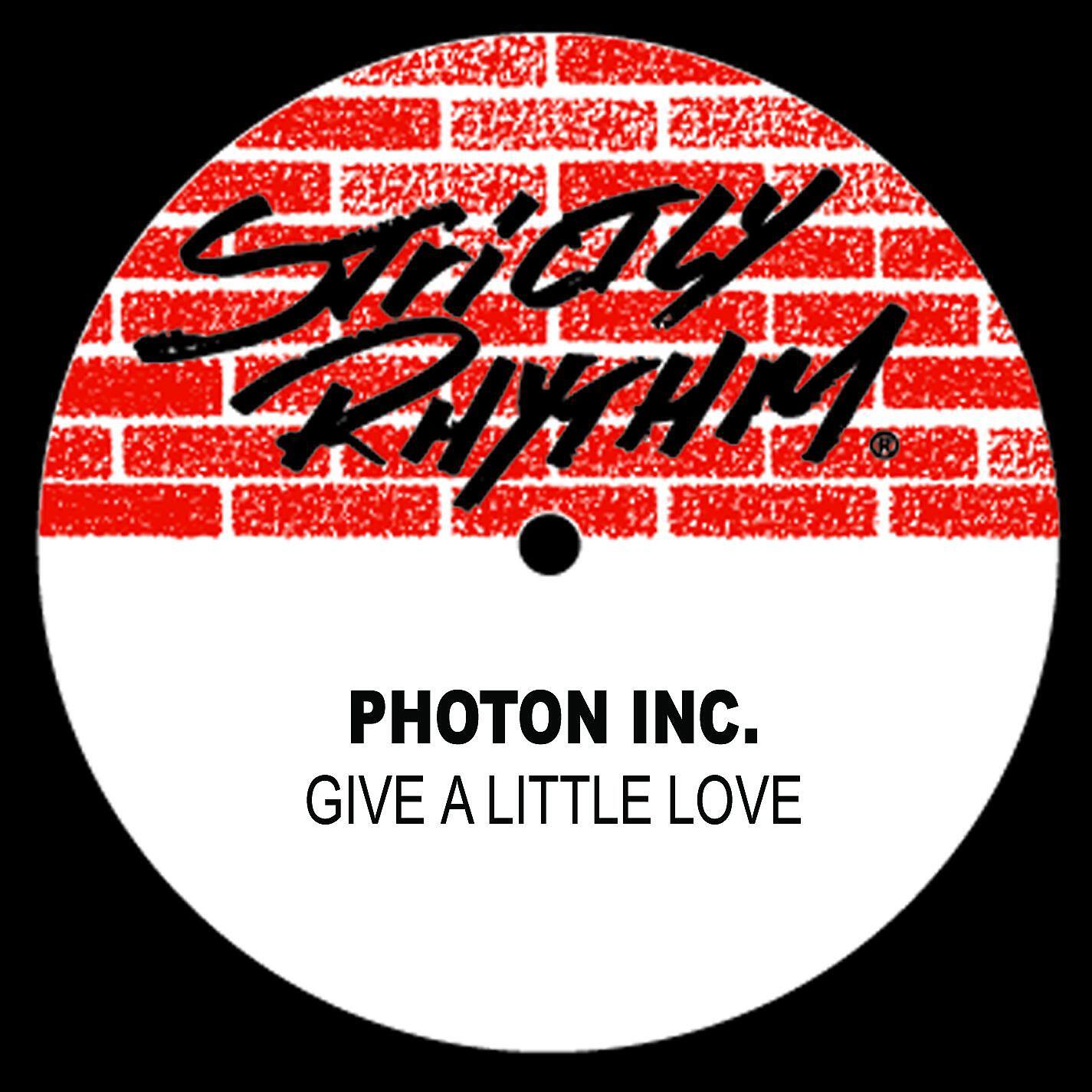 Photon Inc. - Give A Little Love (Tha Wild Pitch Mix)