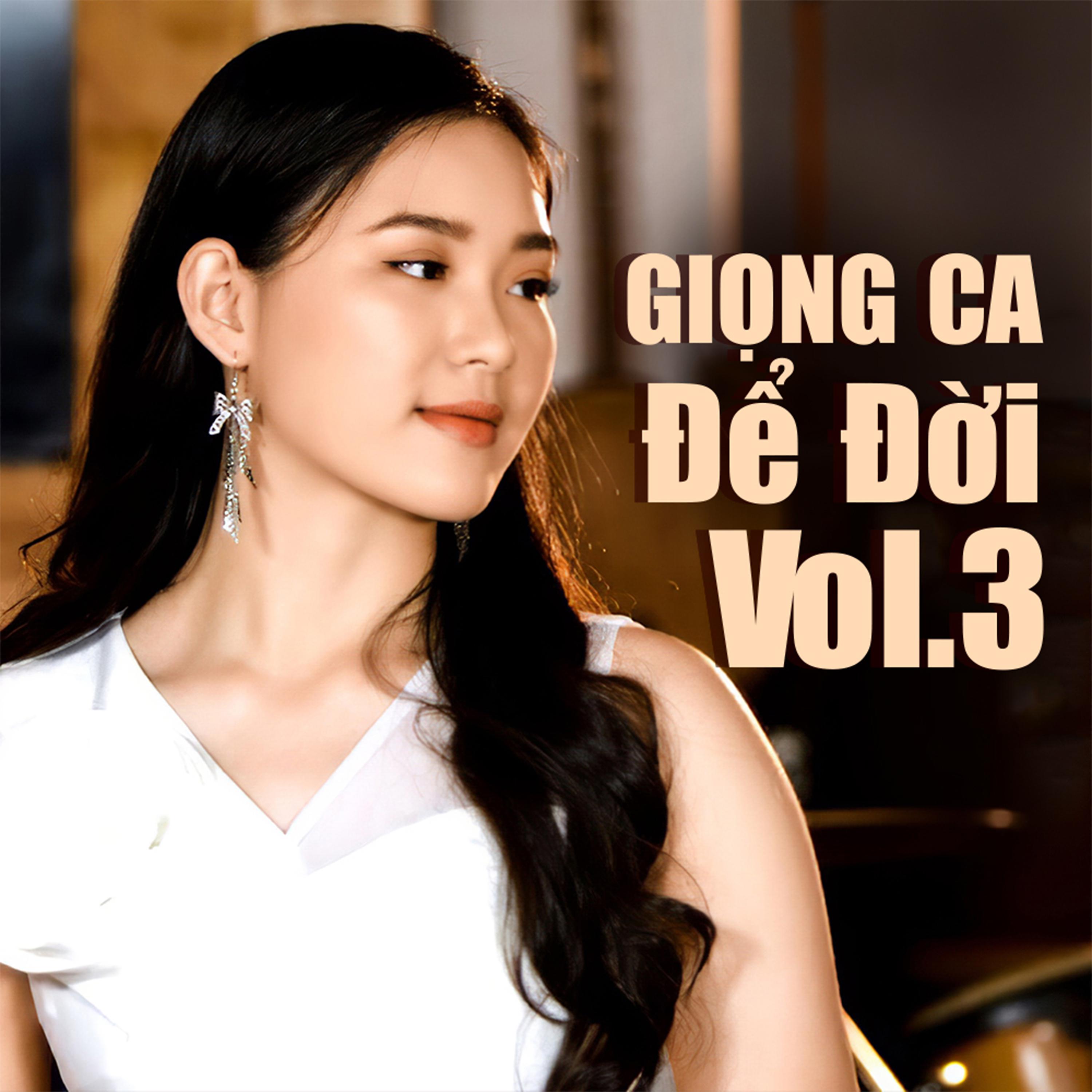 Постер альбома Giọng Ca Để Đời Vol.3