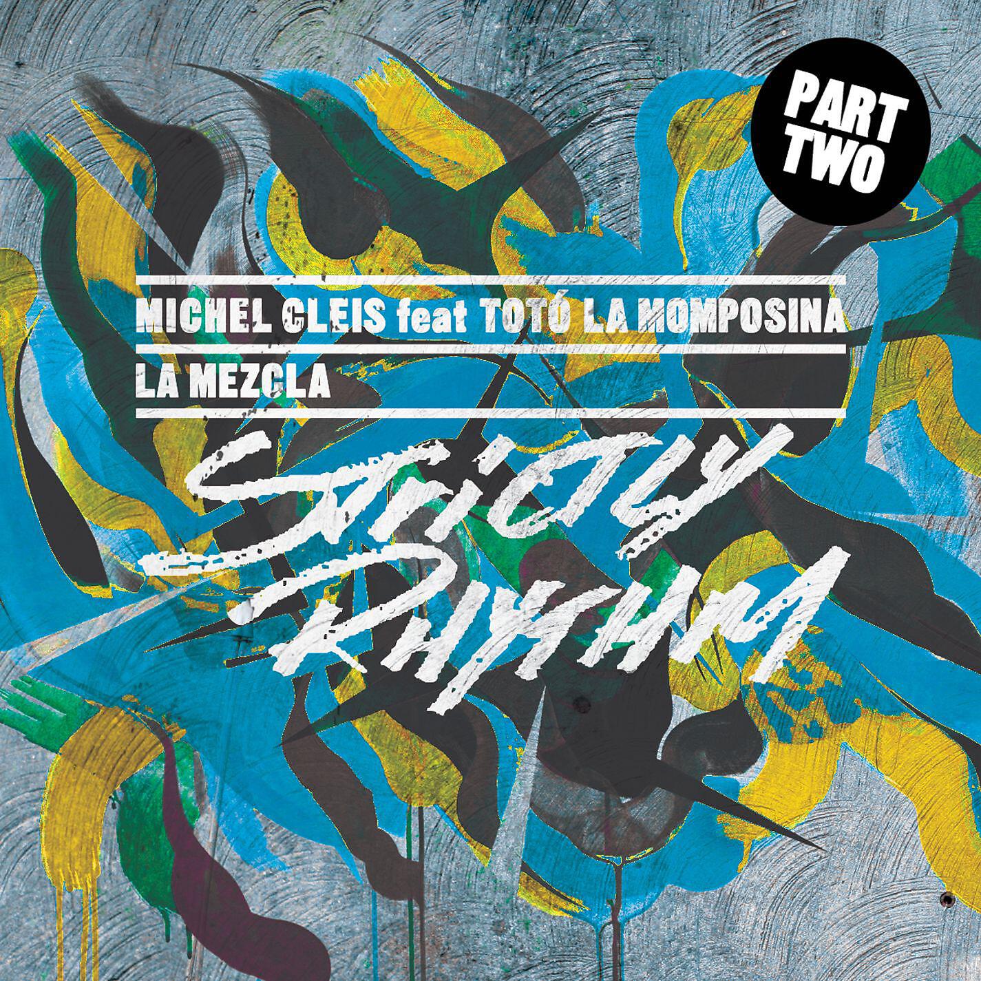 Michel Cleis - La Mezcla (feat. Totó la Momposina) [Charles Webster's Dub]