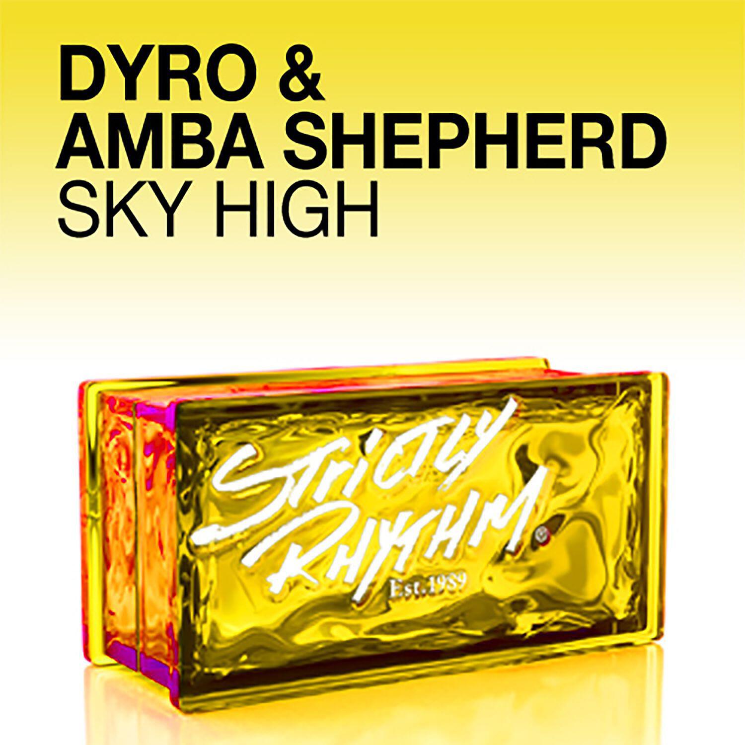 Dyro - Sky High