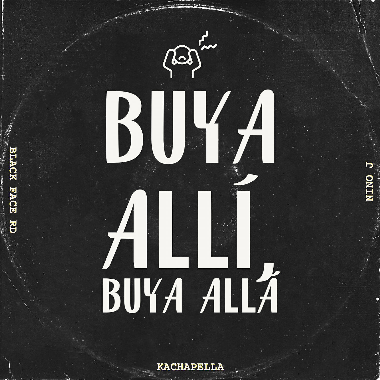 Kachapella - Buya Allí, Buya Allá