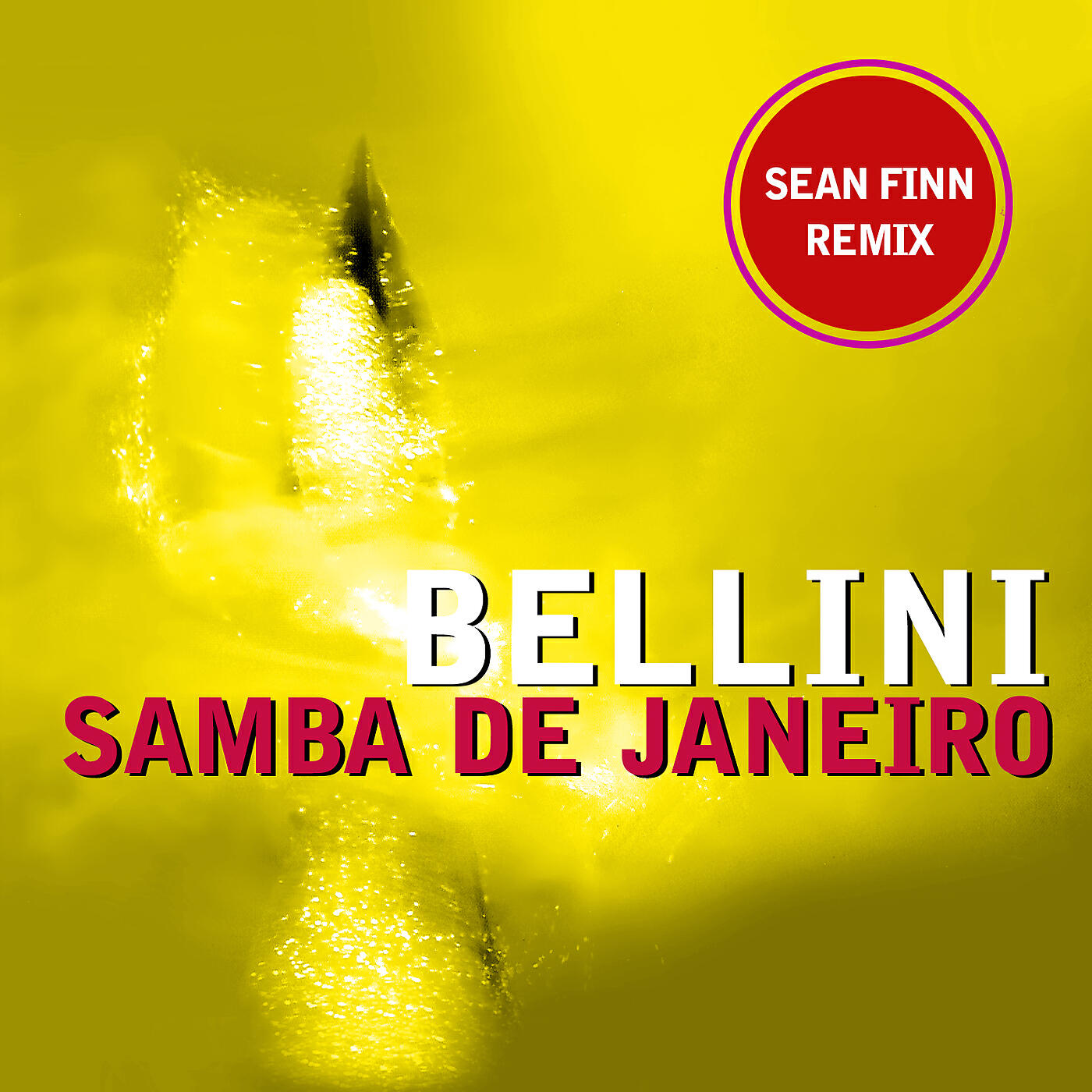 Bellini - Samba De Janeiro (Sean Finn Remix / Radio Edit)