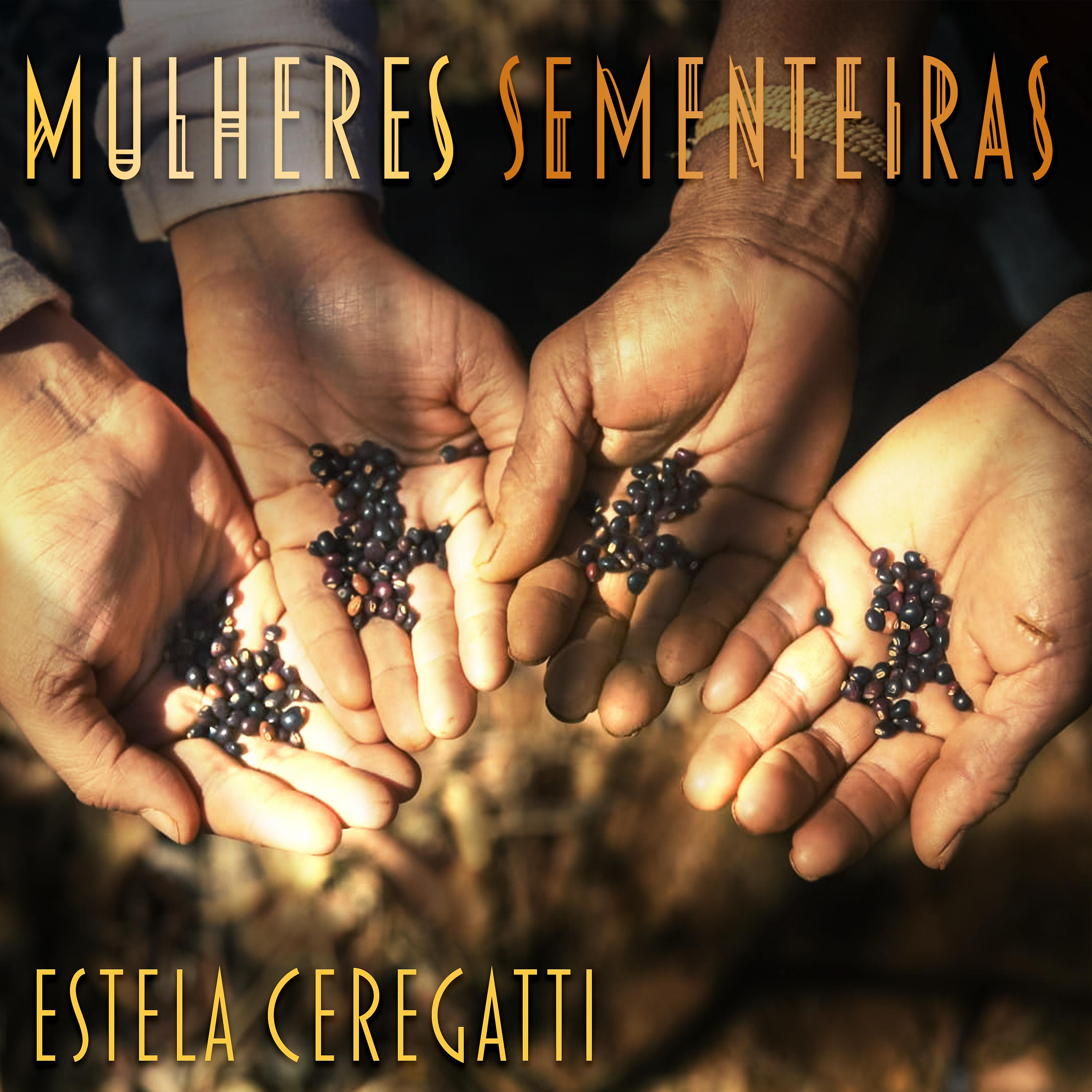 Постер альбома Mulheres Sementeiras