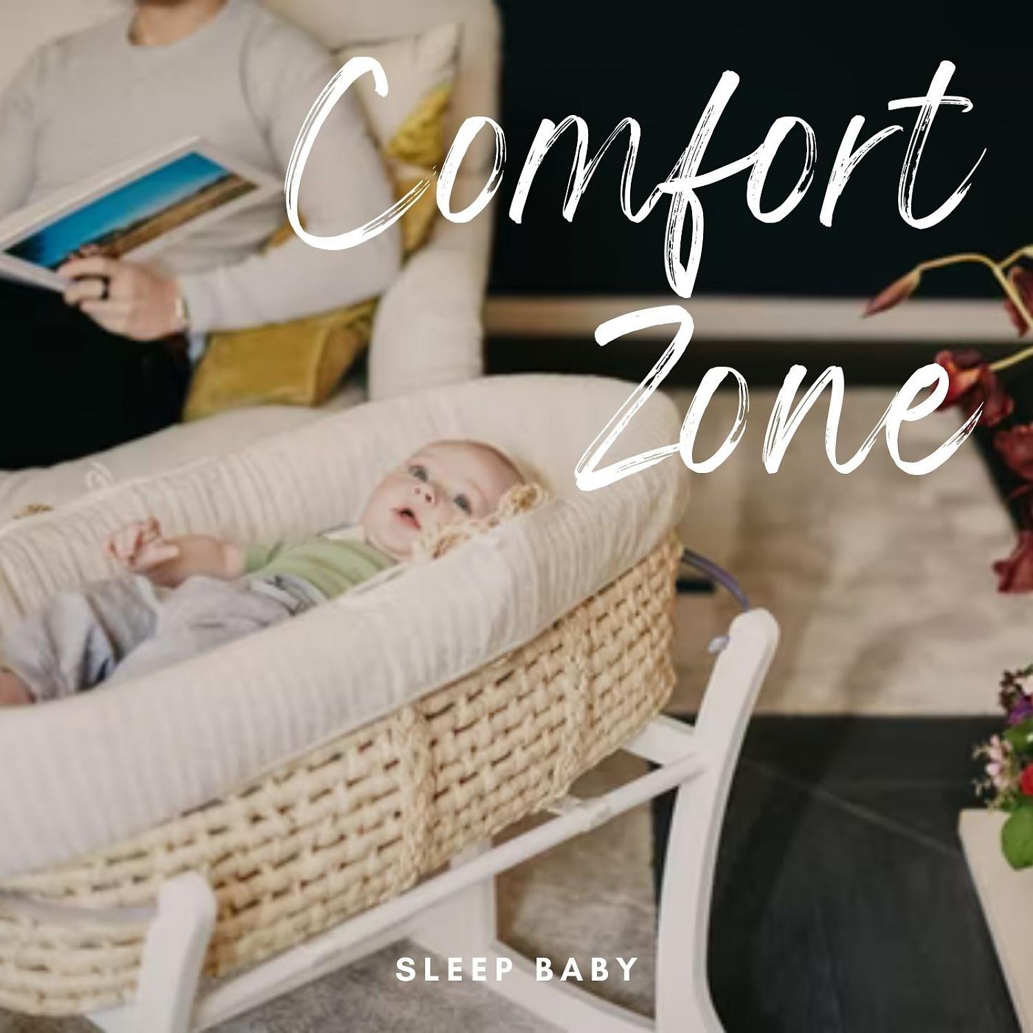 Постер альбома Sleep Baby: Comfort Zone