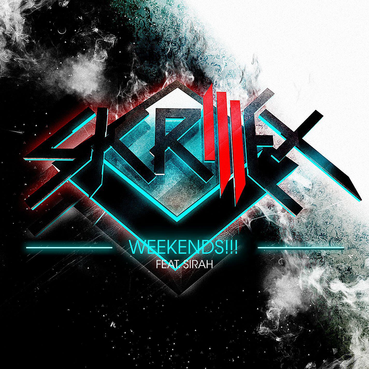Альбом Weekends!!! (Feat. Sirah) - Skrillex - Слушать Все Треки.