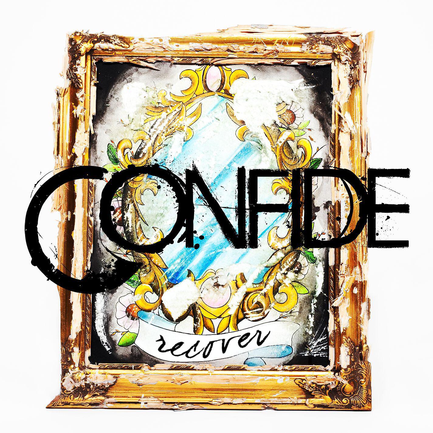 Confide - My Choice Of Words