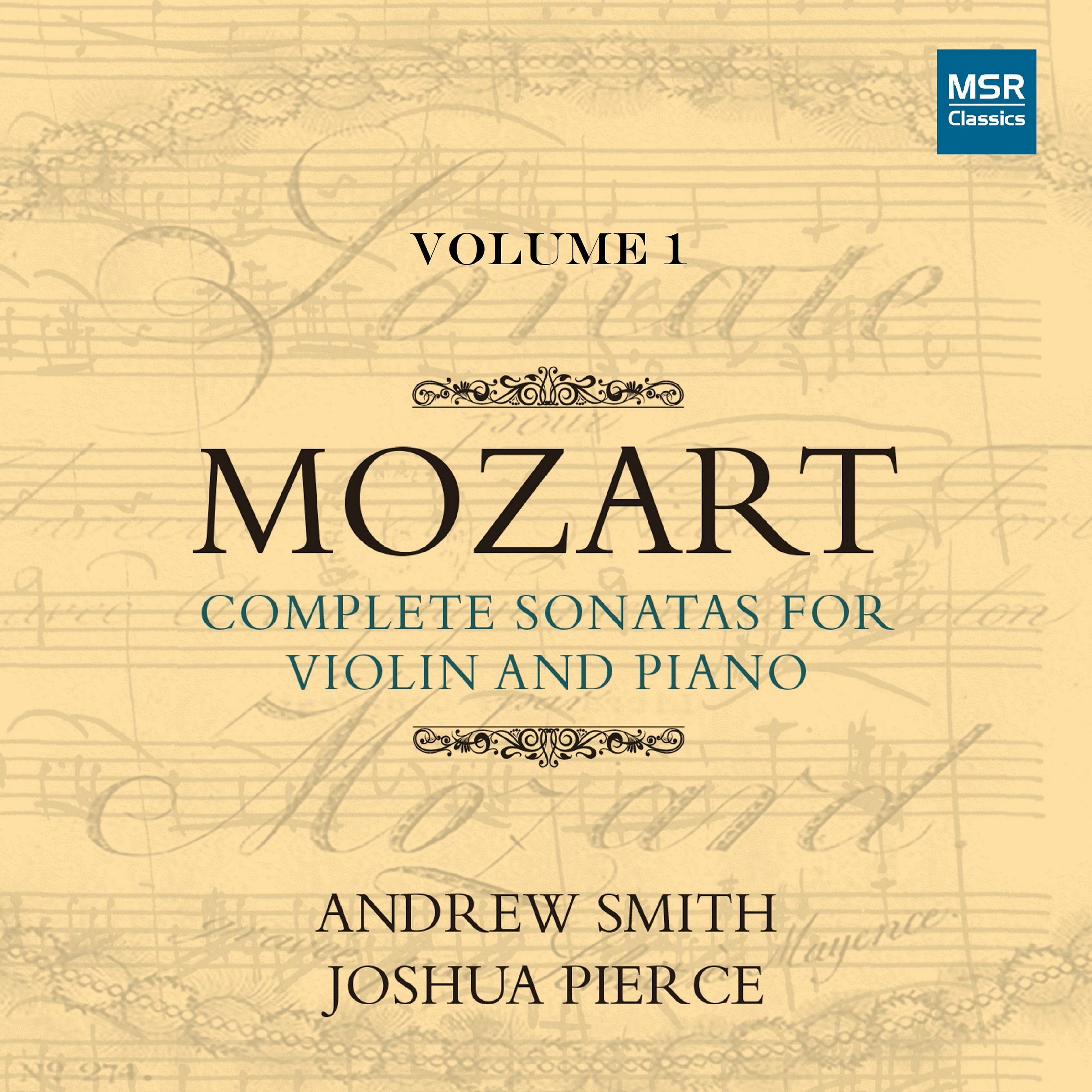 Постер альбома Mozart: Complete Sonatas for Violin and Piano, Vol. 1