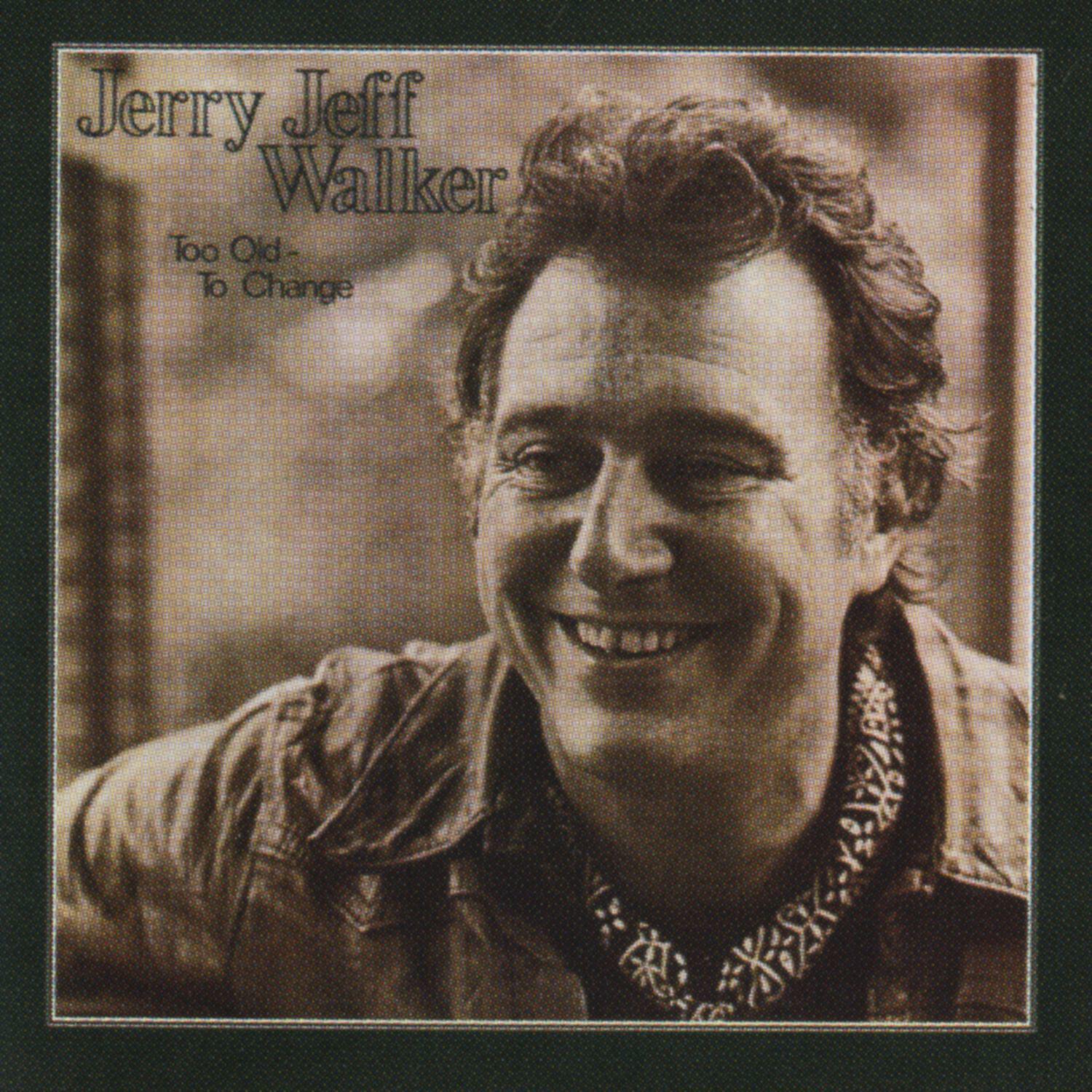 Jerry Jeff Walker - Northeast Texas Woman