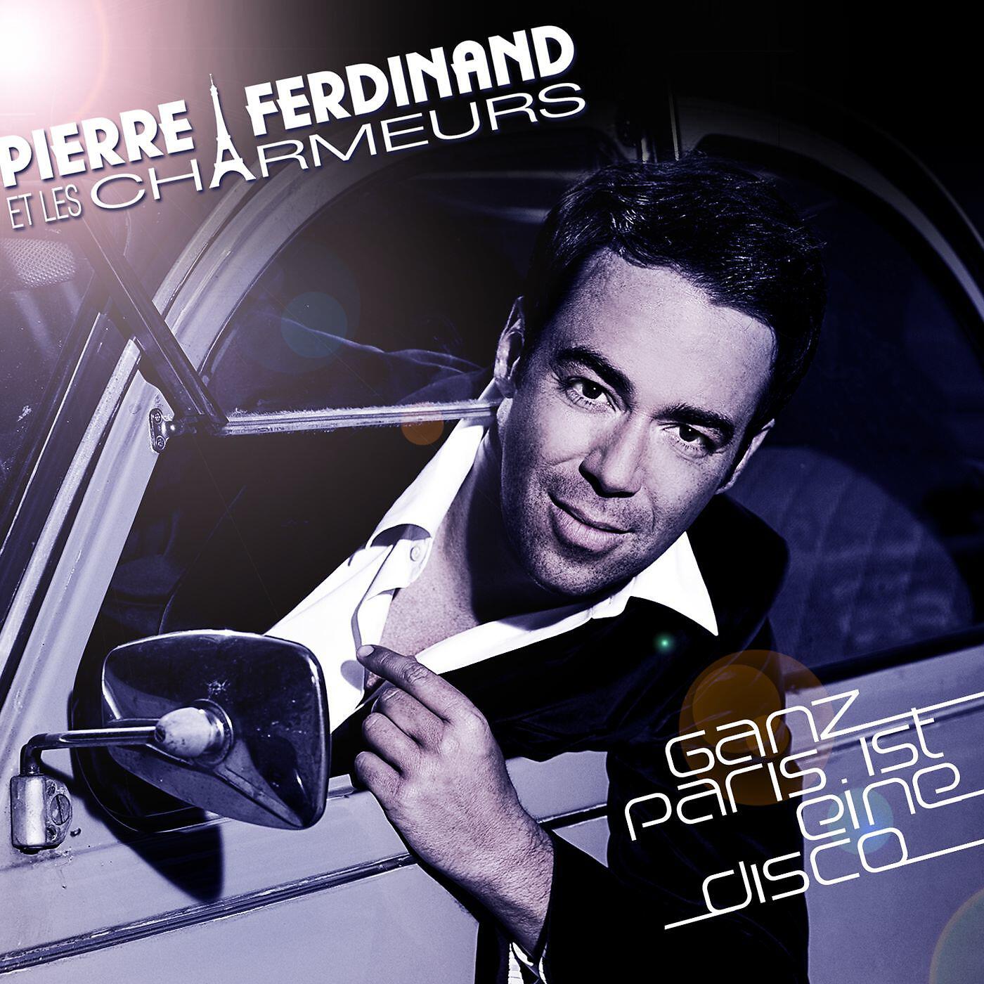 Pierre Ferdinand et les Charmeurs - Ich hab Alain Delon geseh'n (Promo Version)