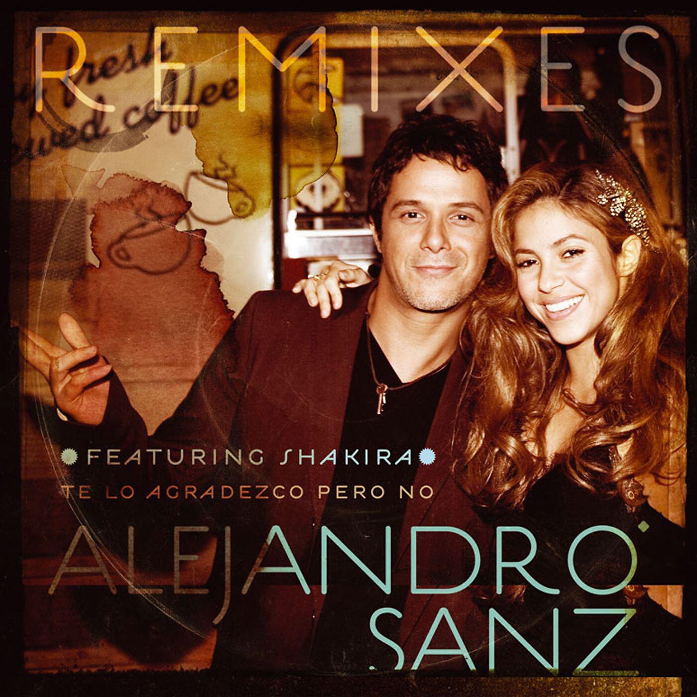Alejandro Sanz - Te lo agradezco, pero no (Extended Luny Tunes and Tainy Remix)
