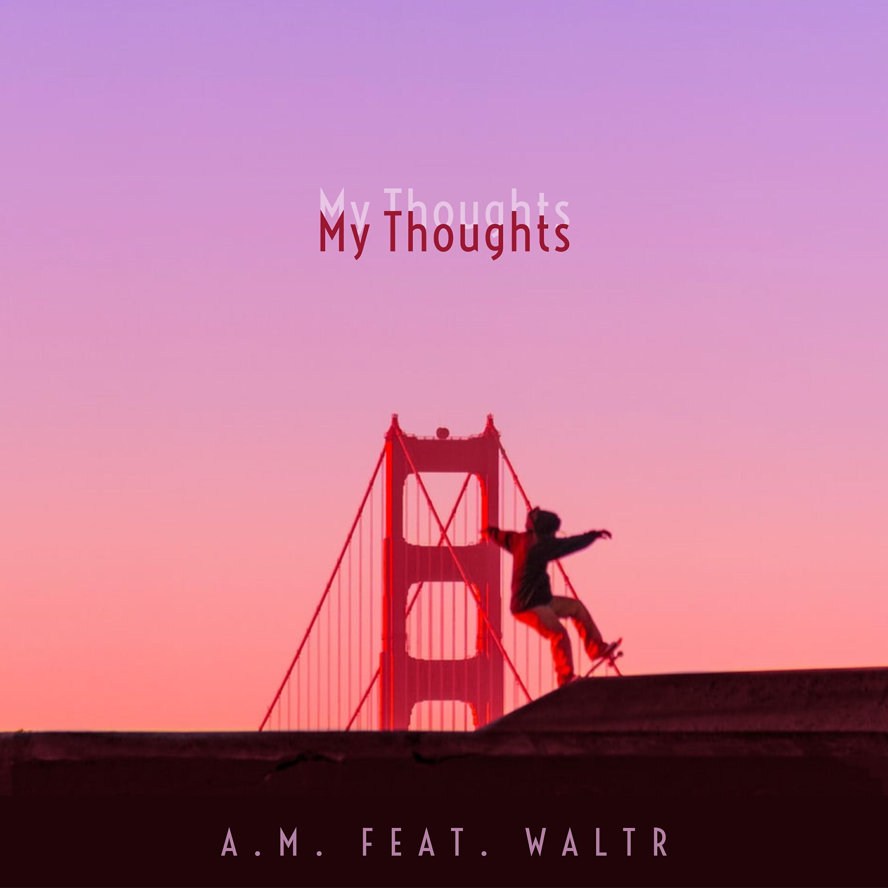 Am - My Thoughts ноты