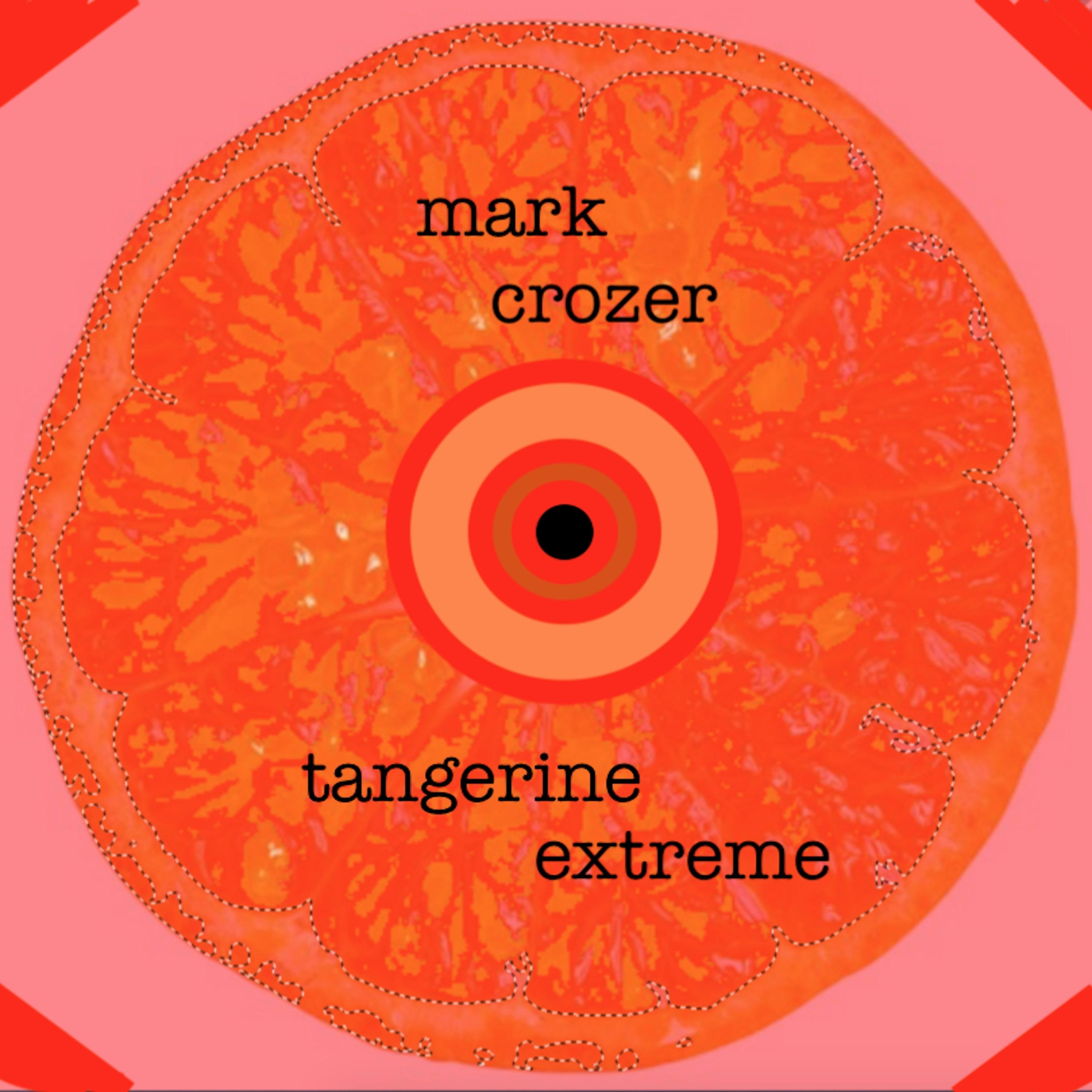 Постер альбома Tangerine Extreme