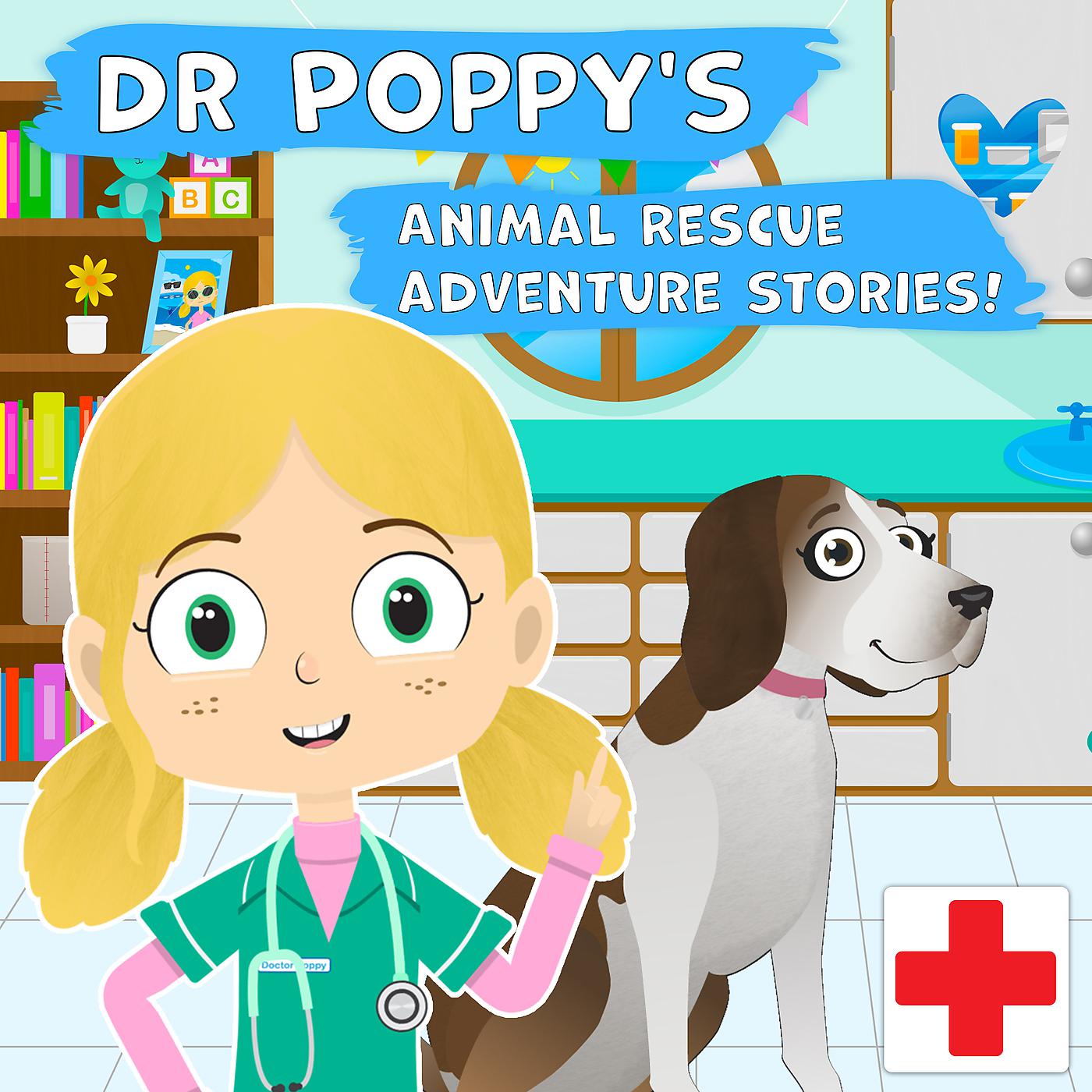 Постер альбома Dr Poppy's Animal Rescue Adventure Stories!