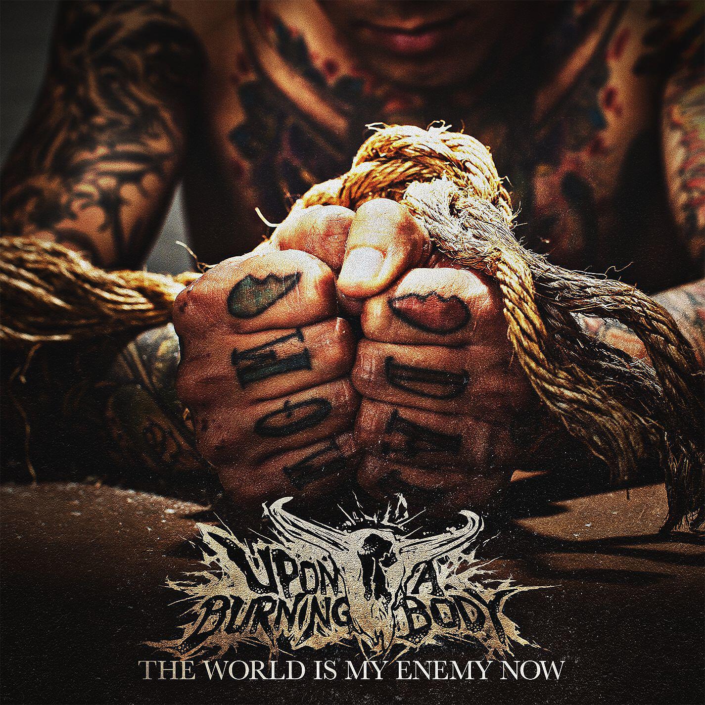 Upon A Burning Body - Blood, Sweat and Tears