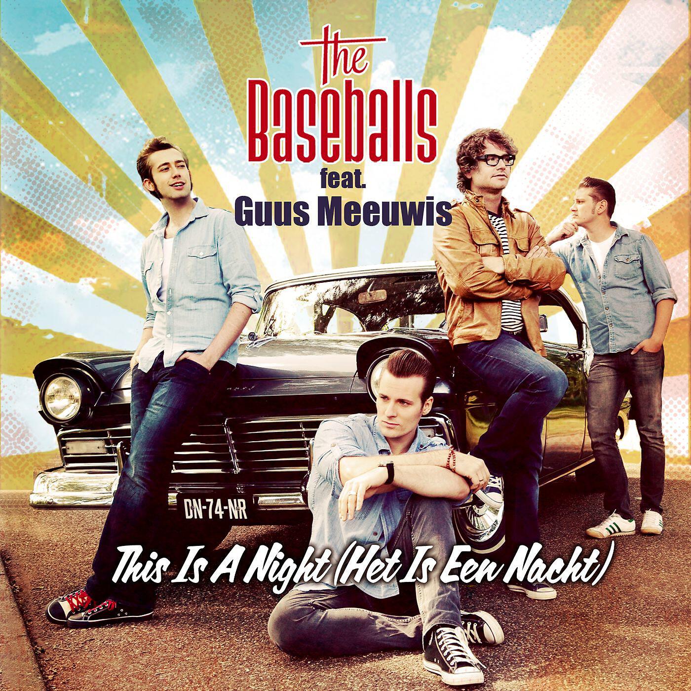 The Baseballs - This Is A Night (Het is een Nacht) [feat. Guus Meeuwis]