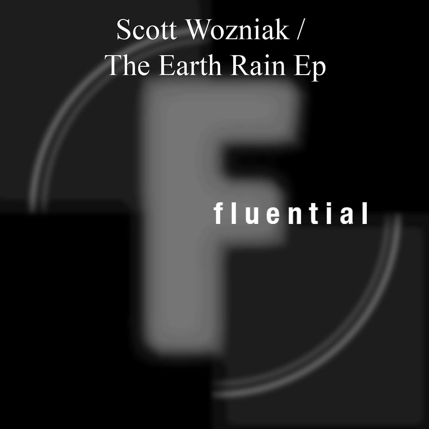 Scott Wozniak - Earth, Rain, Rhythm, Machine (Bonus Beats)