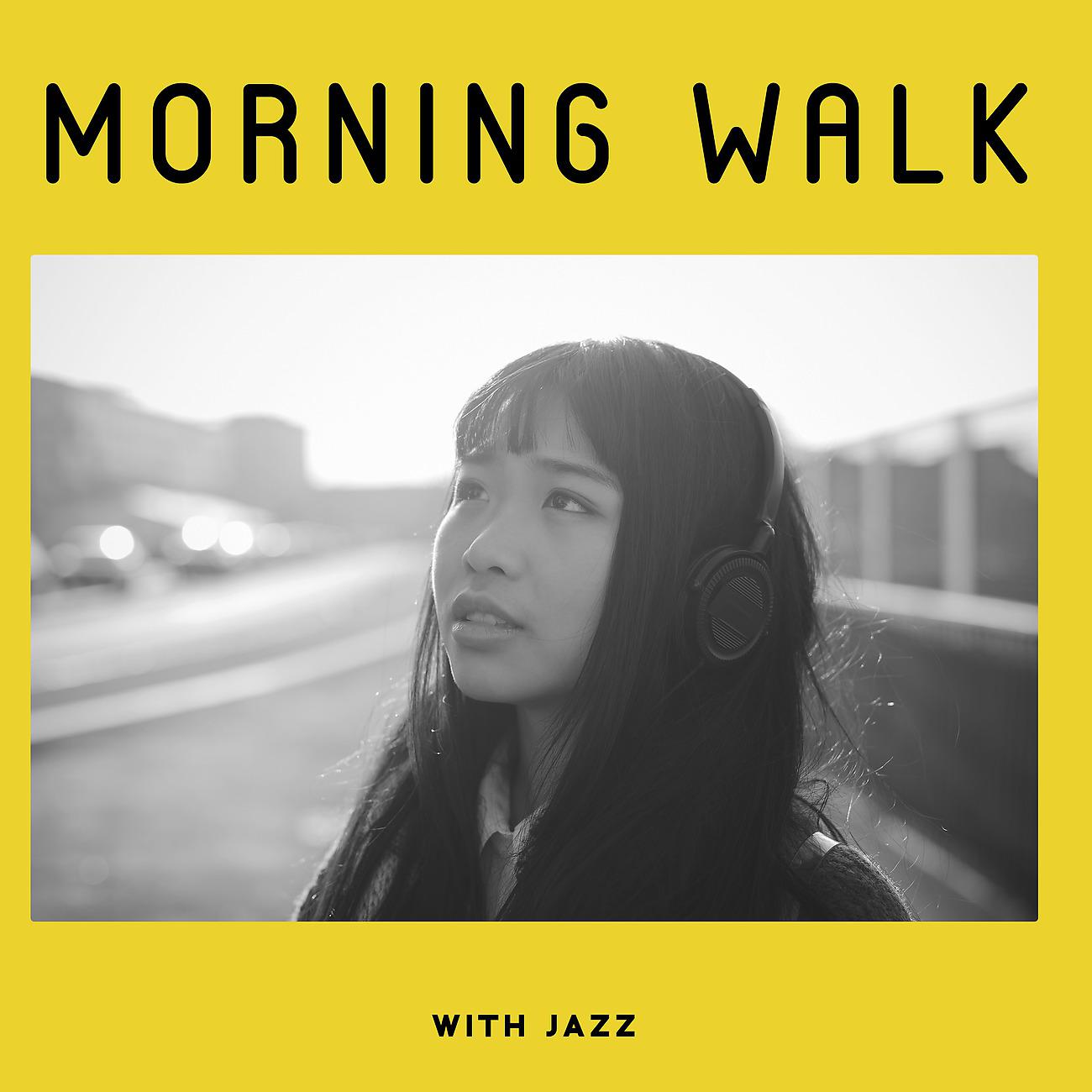 Постер альбома Morning Walk with Jazz