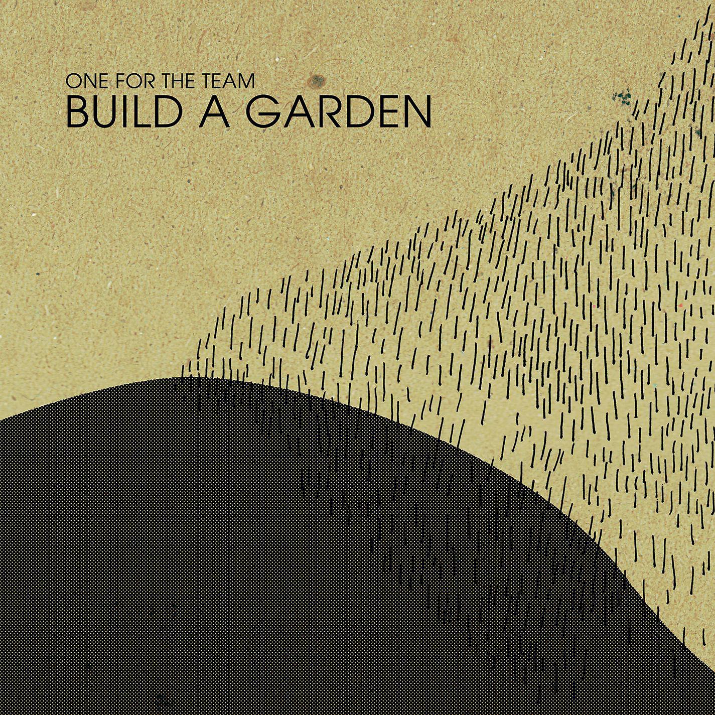 Постер альбома Build A Garden