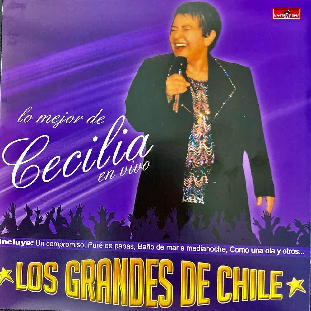 Постер альбома Los Grandes de Chile: Lo Mejor de Cecila (En Vivo)