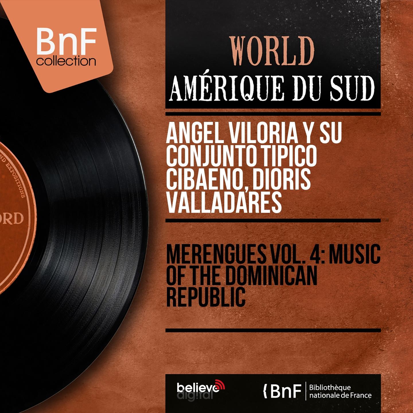 Постер альбома Merengues Vol. 4: Music of the Dominican Republic (Mono Version)