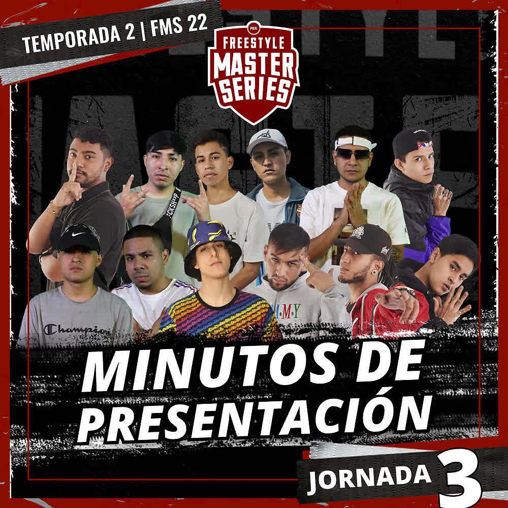 Постер альбома Minutos De Presentación - FMS PERU T2 2021-2022 Jornada 3 (Live)