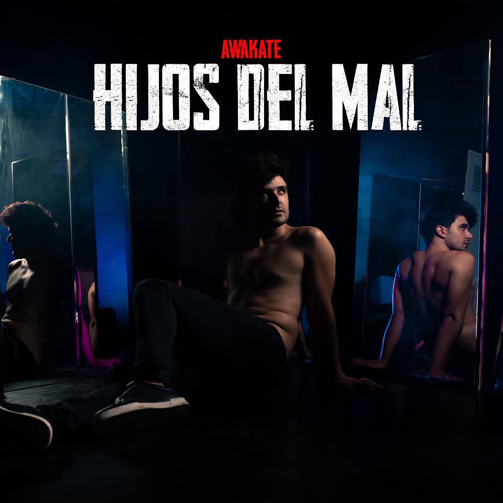 Постер альбома Hijos del Mal