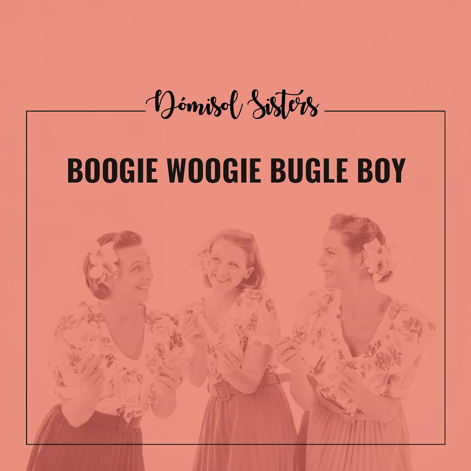 Постер альбома Boogie Woogie Bugle Boy