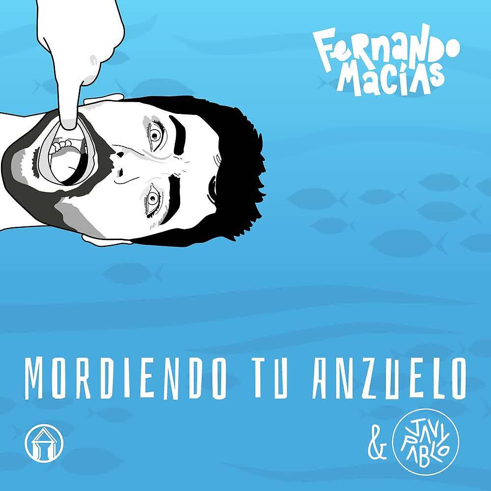 Постер альбома Mordiendo Tu Anzuelo
