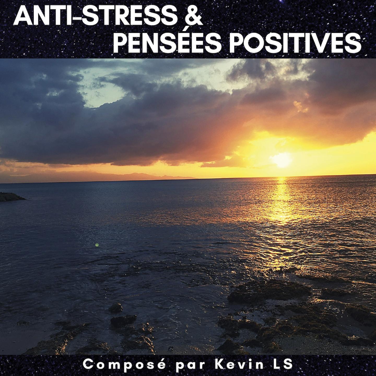 Постер альбома Anti-stress & Pensées Positives