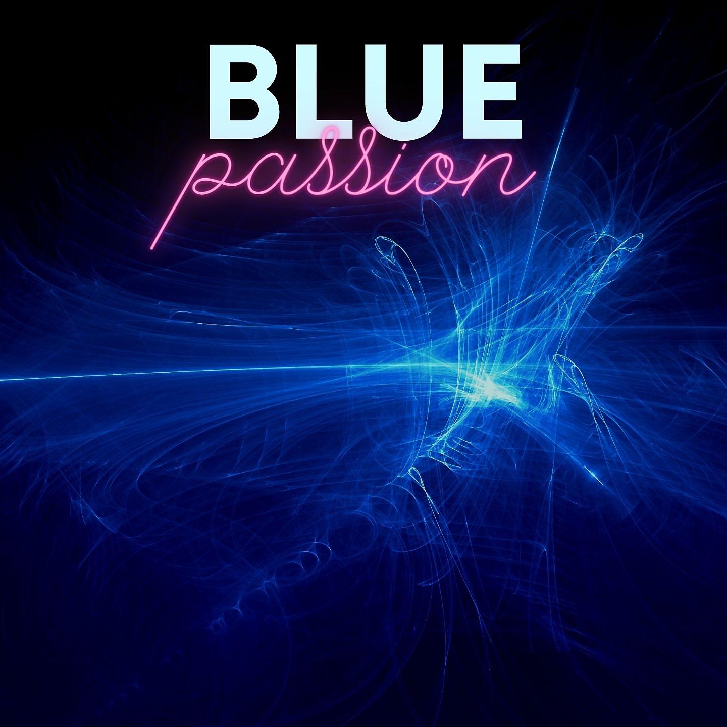 Постер альбома Blue Passion - EP