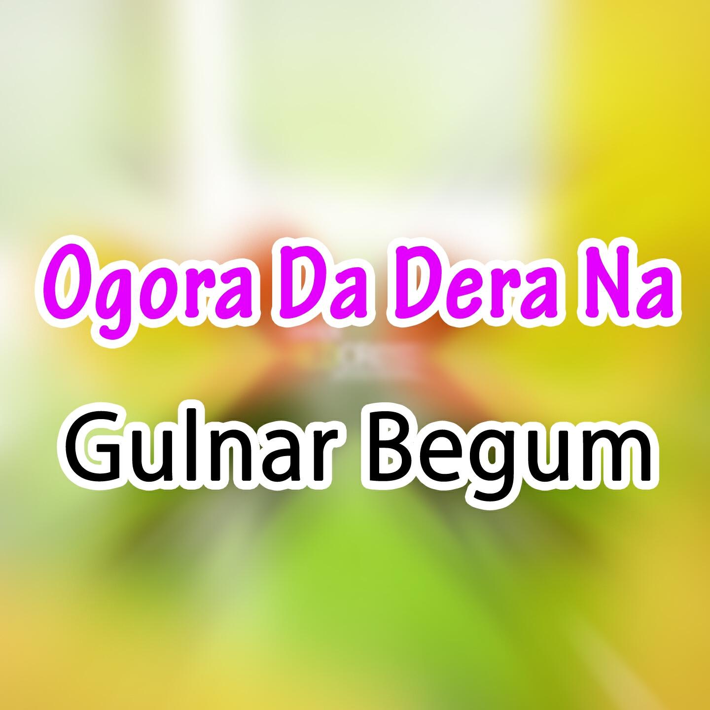 Gulnar Begum - Rasha Yaara Waghla