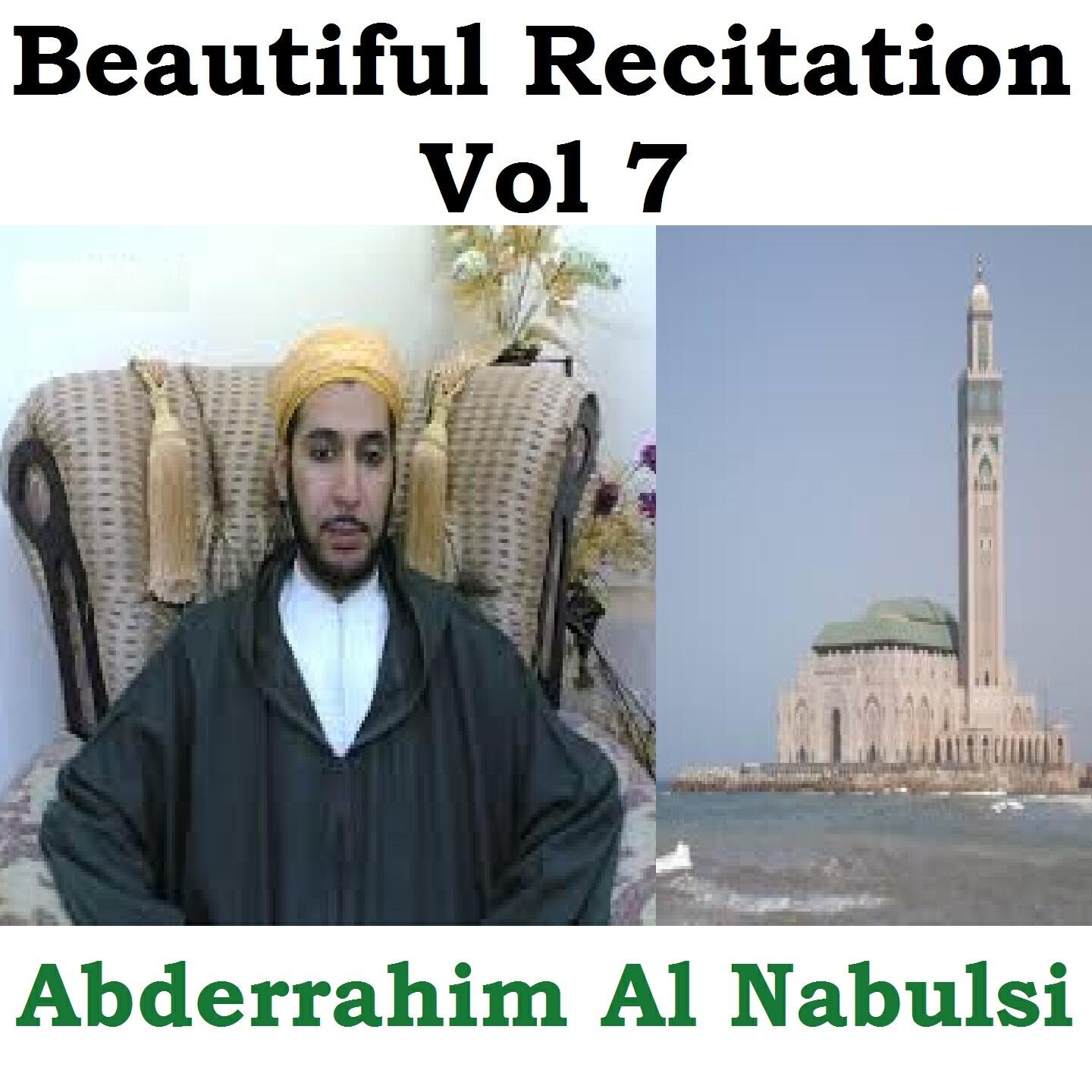 Abderrahim Al Nabulsi - Beautiful Recitation, Pt. 11