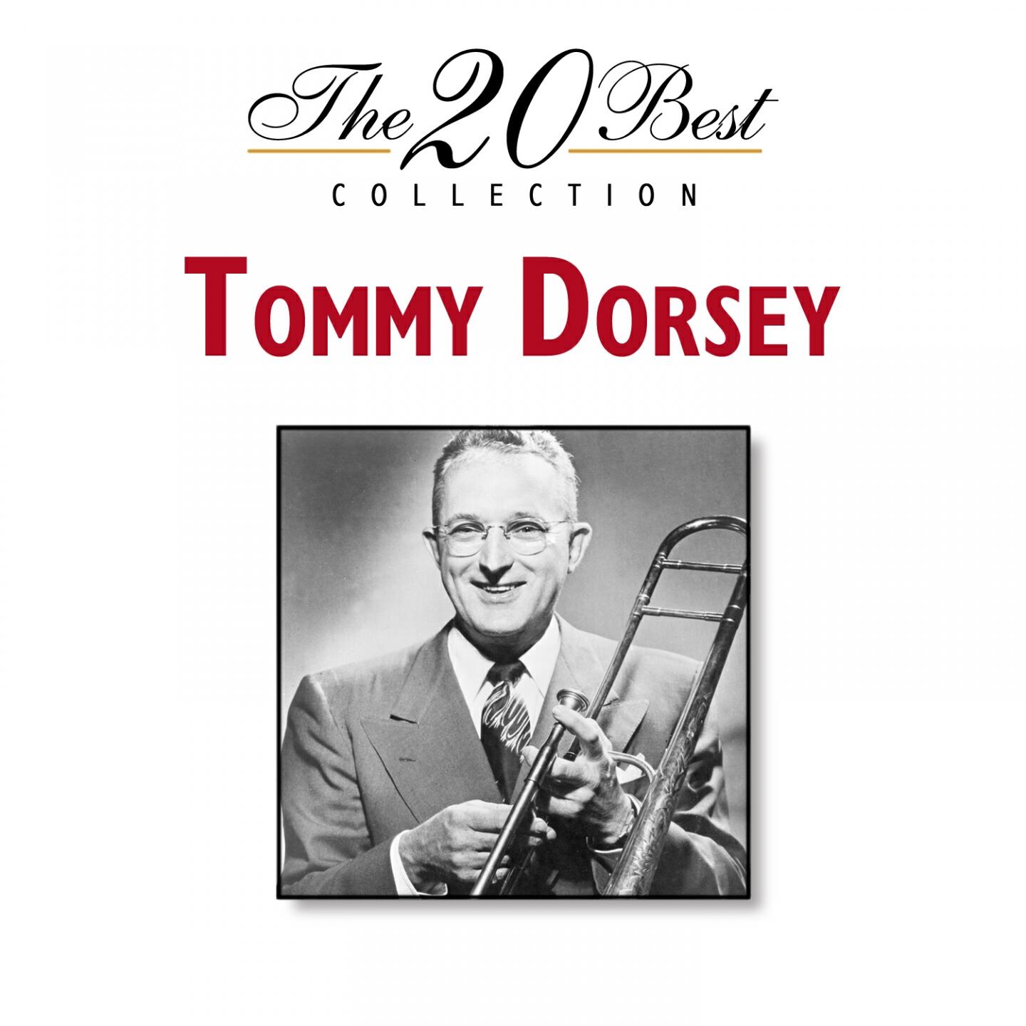 Tommy Dorsey - The Music Goes 'Round and 'Round