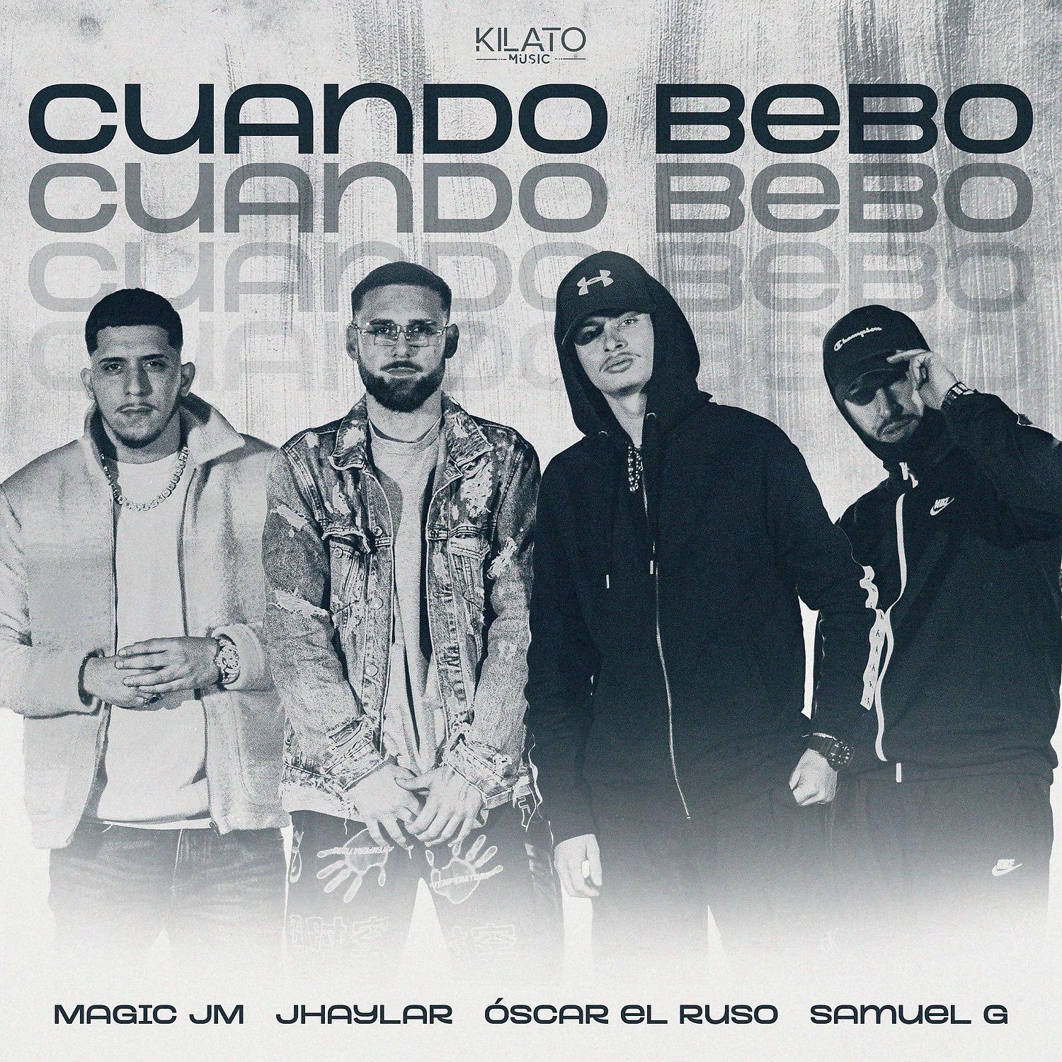 Постер альбома Cuando Bebo