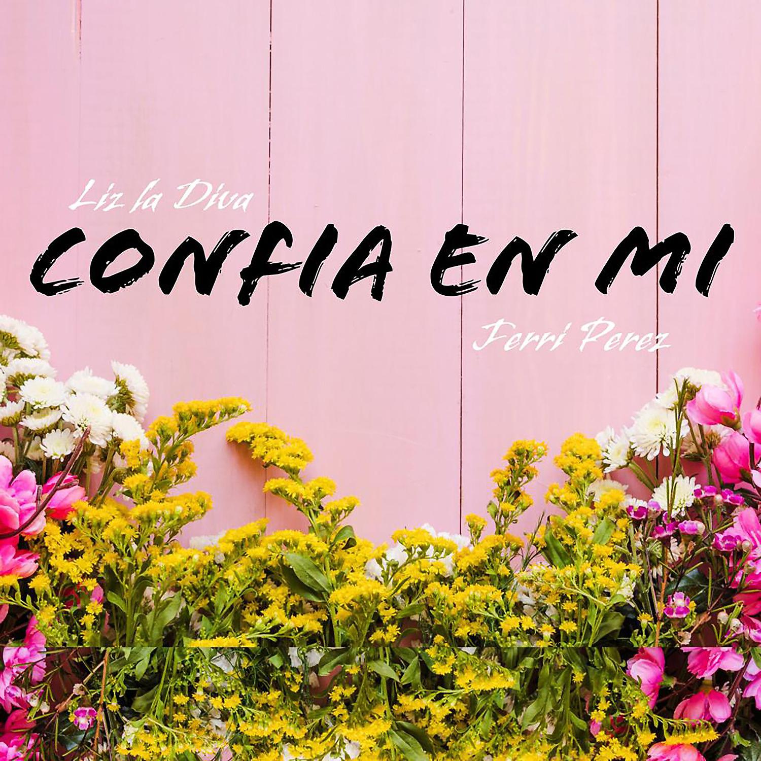 Постер альбома Confía en Mí