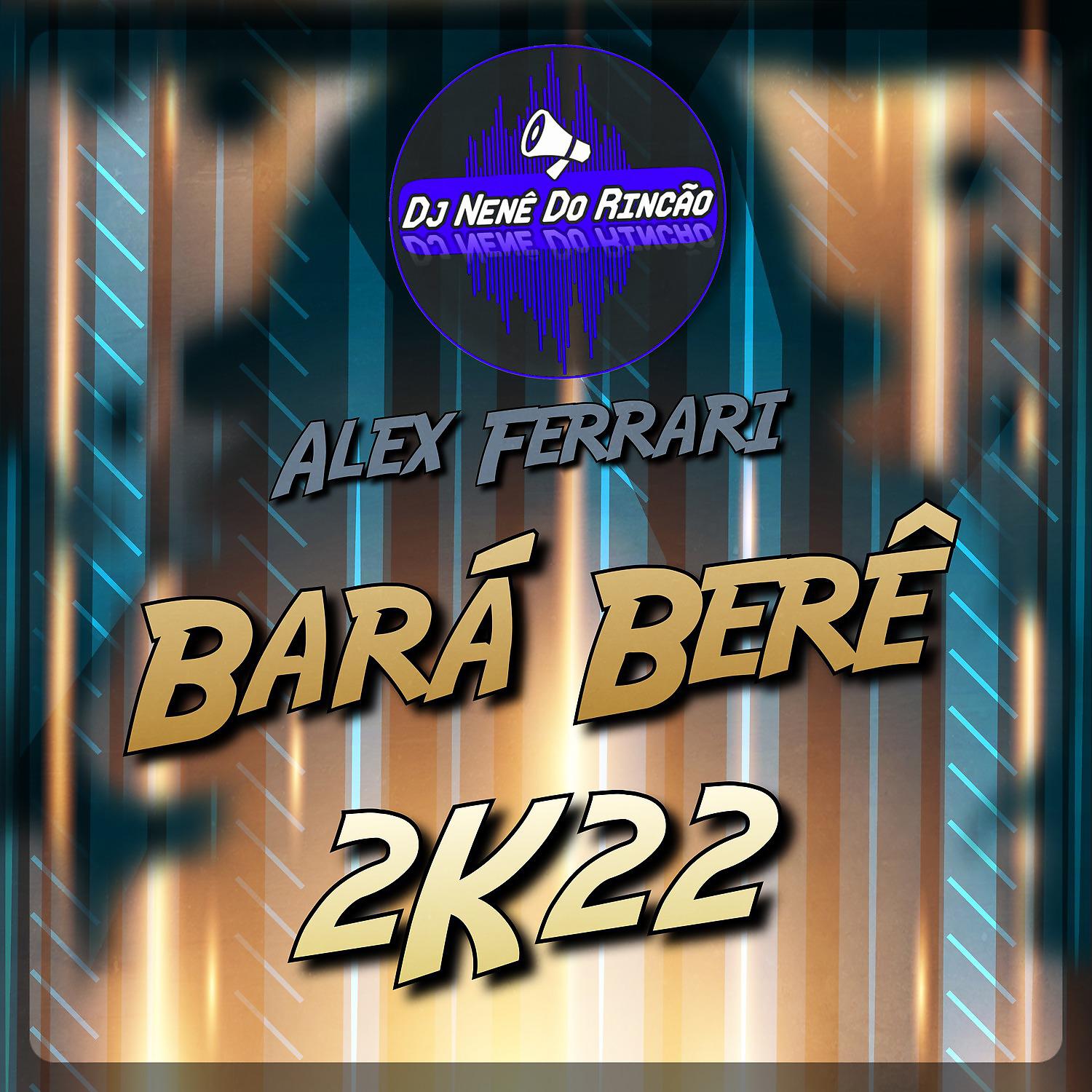 Постер альбома Bará Berê 2K22