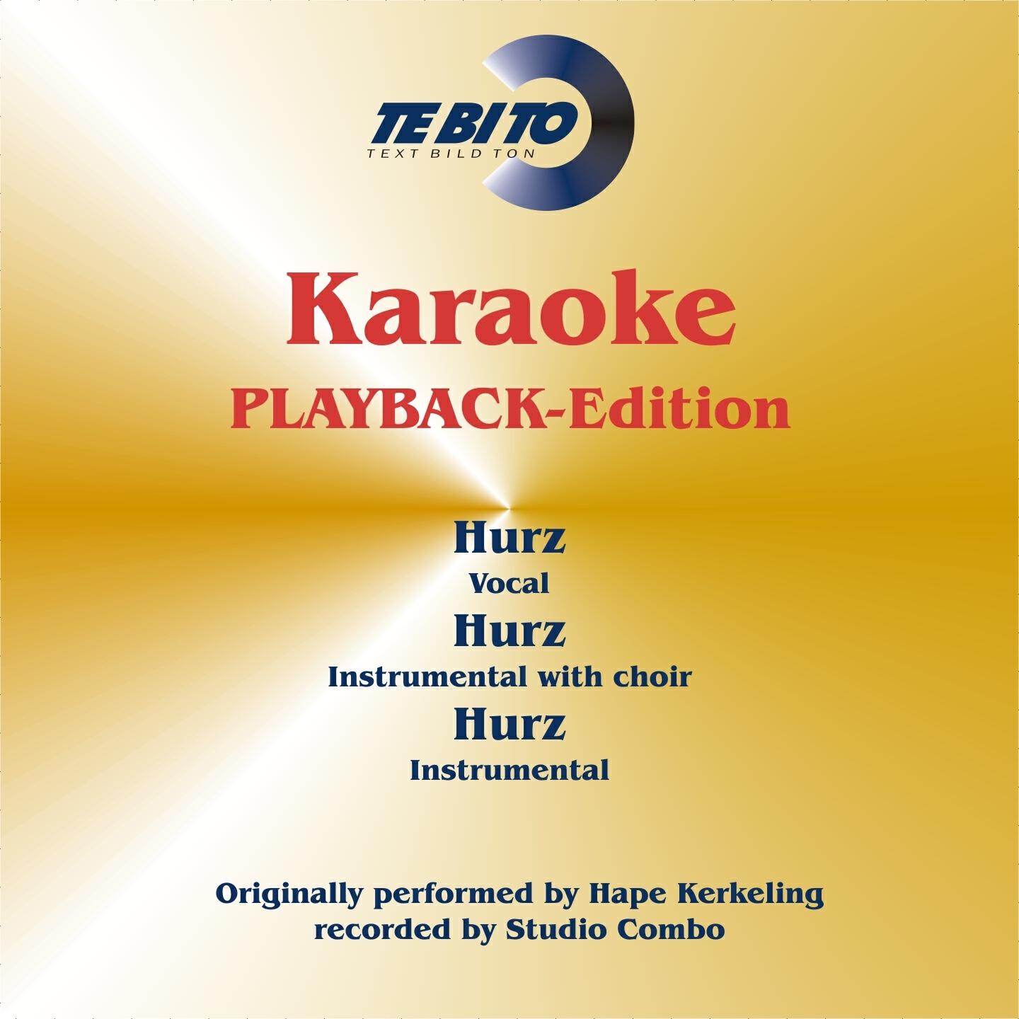 Studiocombo - Hurz (Karaoke Version) [Fullplayback] (Originally Performed By Hape Kerkeling)