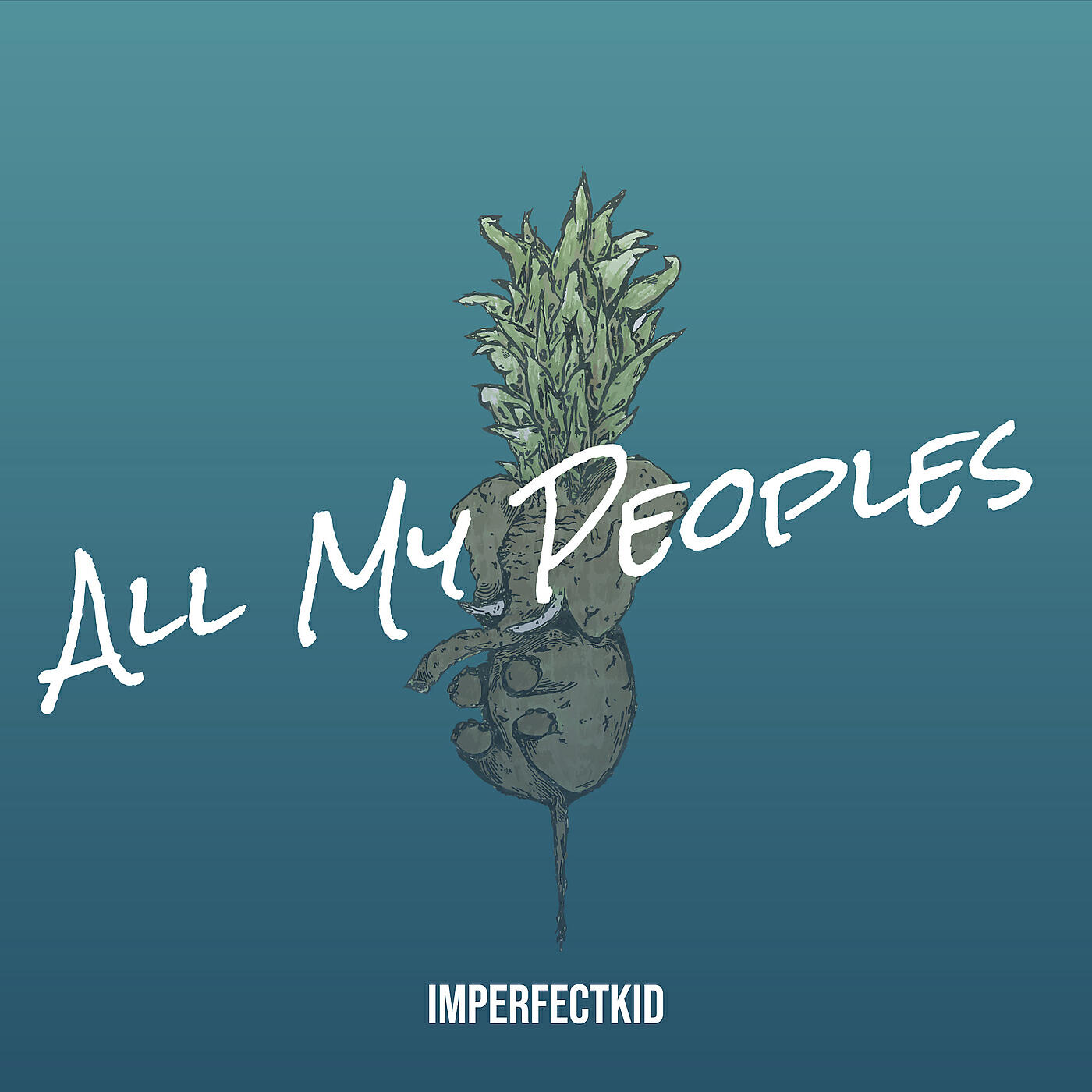 Imperfectkid - All My Peoples
