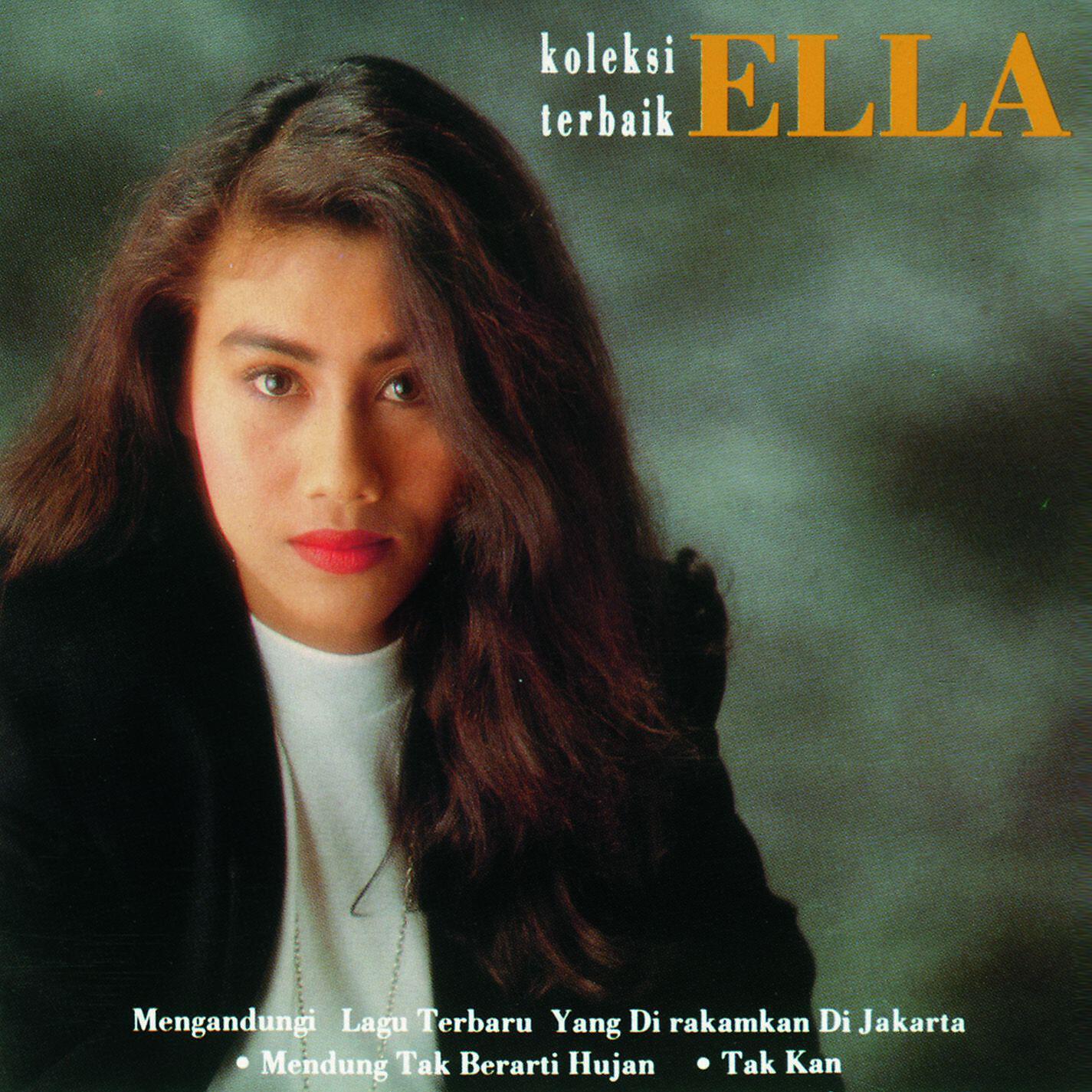 Ella - Mendung Tak Bererti Hujan