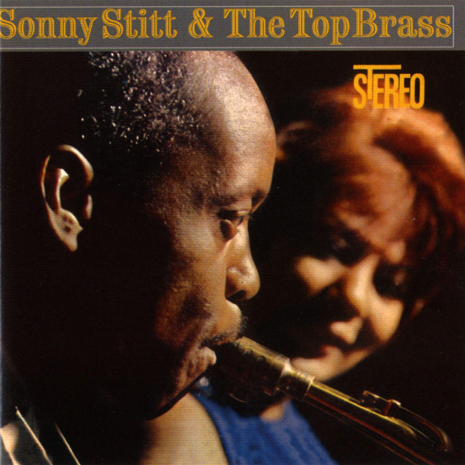 Постер альбома Sonny Stitt & The Top Brass