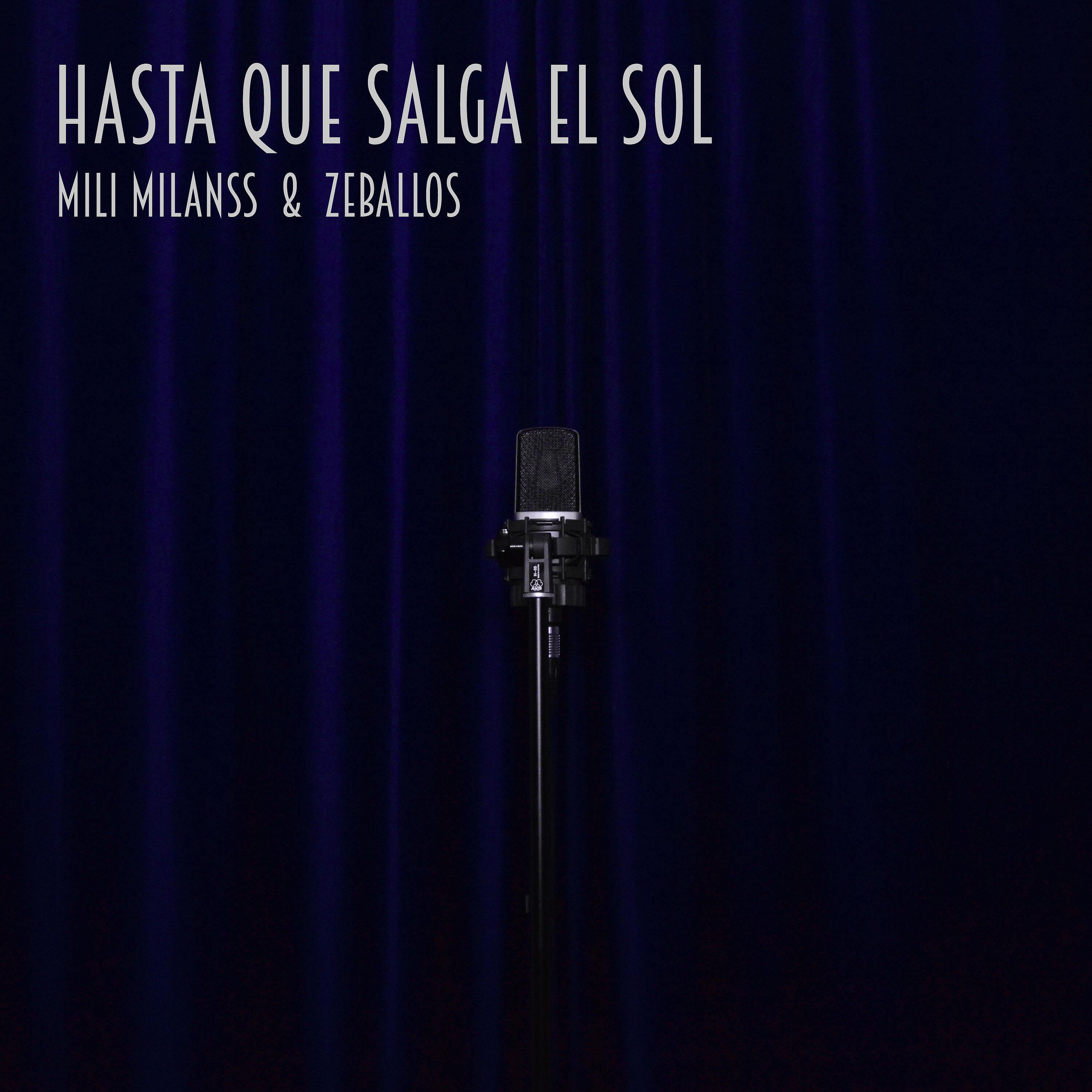 Mili Milanss - Hasta Que Salga el Sol
