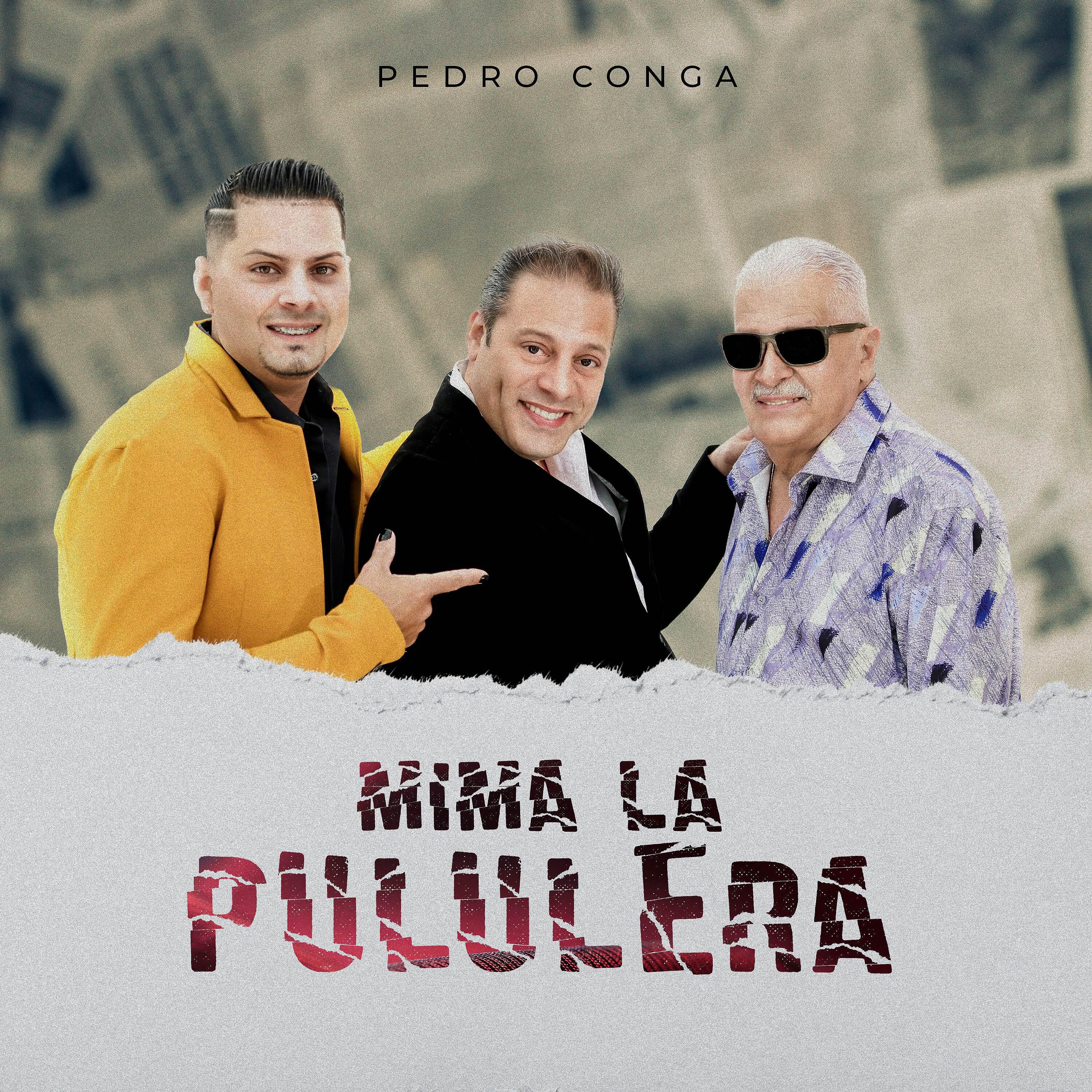 Pedro Conga - Tú Perdida  y Yo Gozando