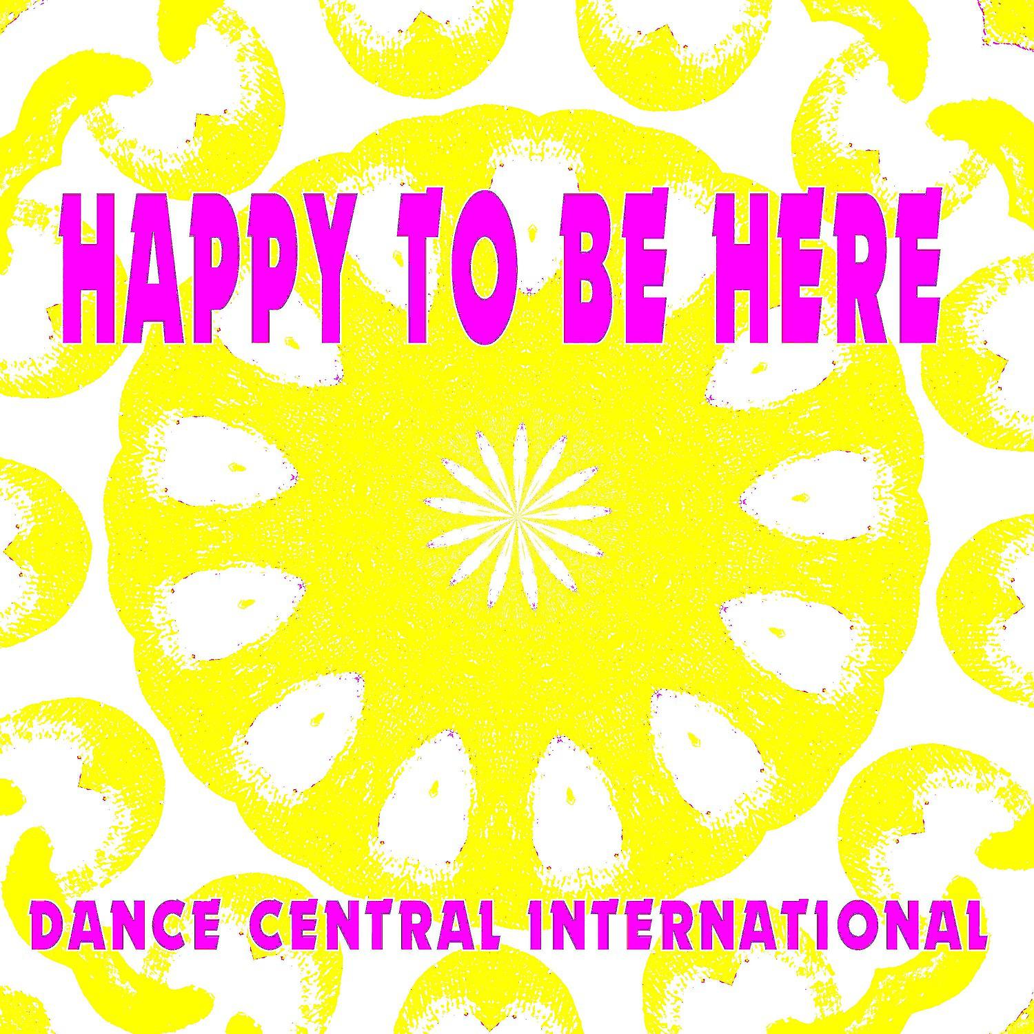 Постер альбома Happy To Be Here