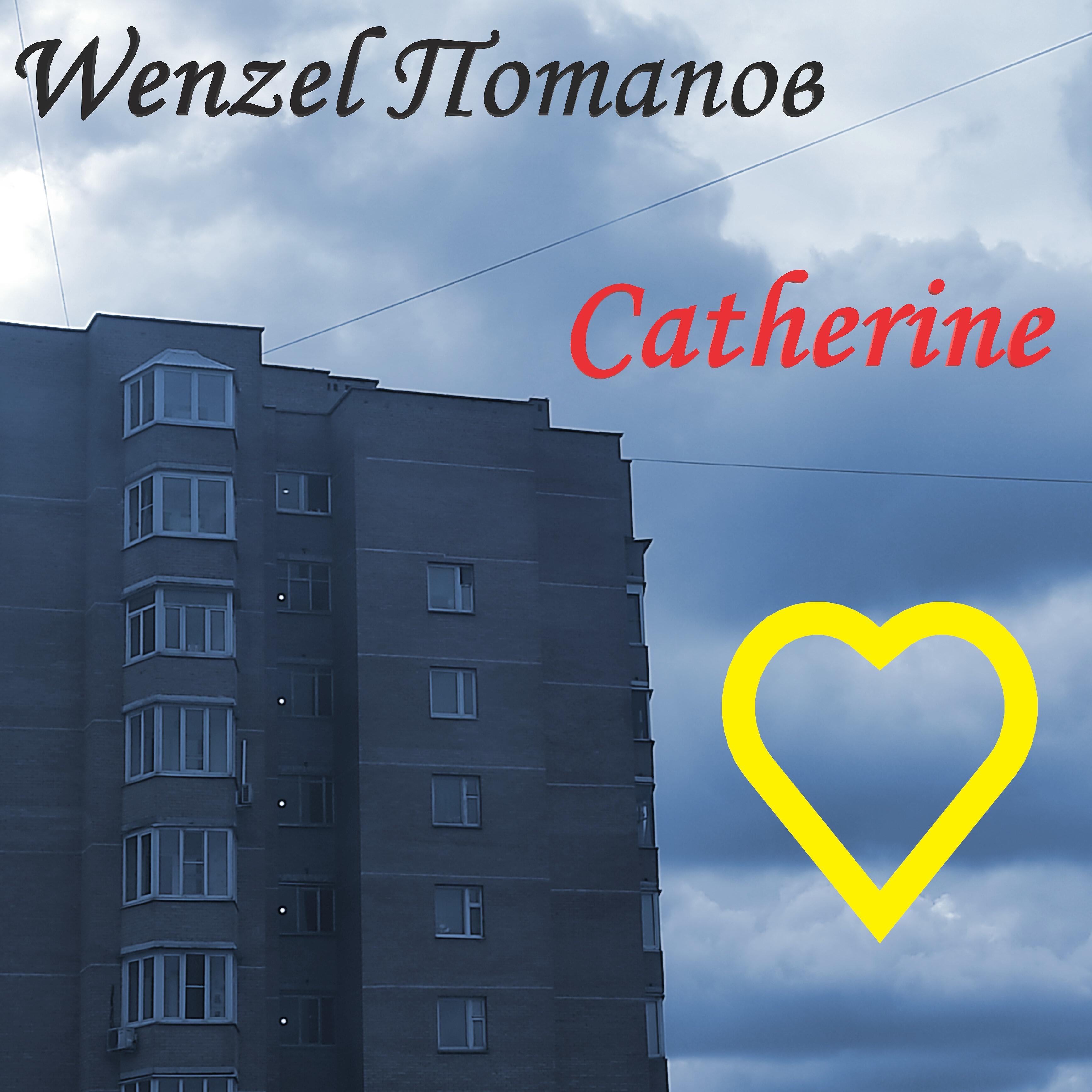 Wenzel Потапов - Catherine