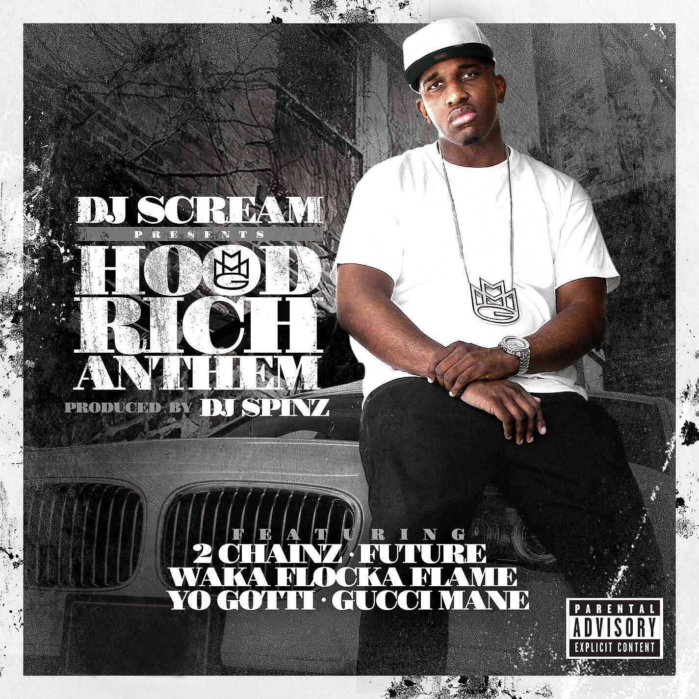 DJ Scream - Hood Rich Anthem (feat. 2 Chainz, Future, Waka Flocka Flame, Yo Gotti & Gucci Mane)
