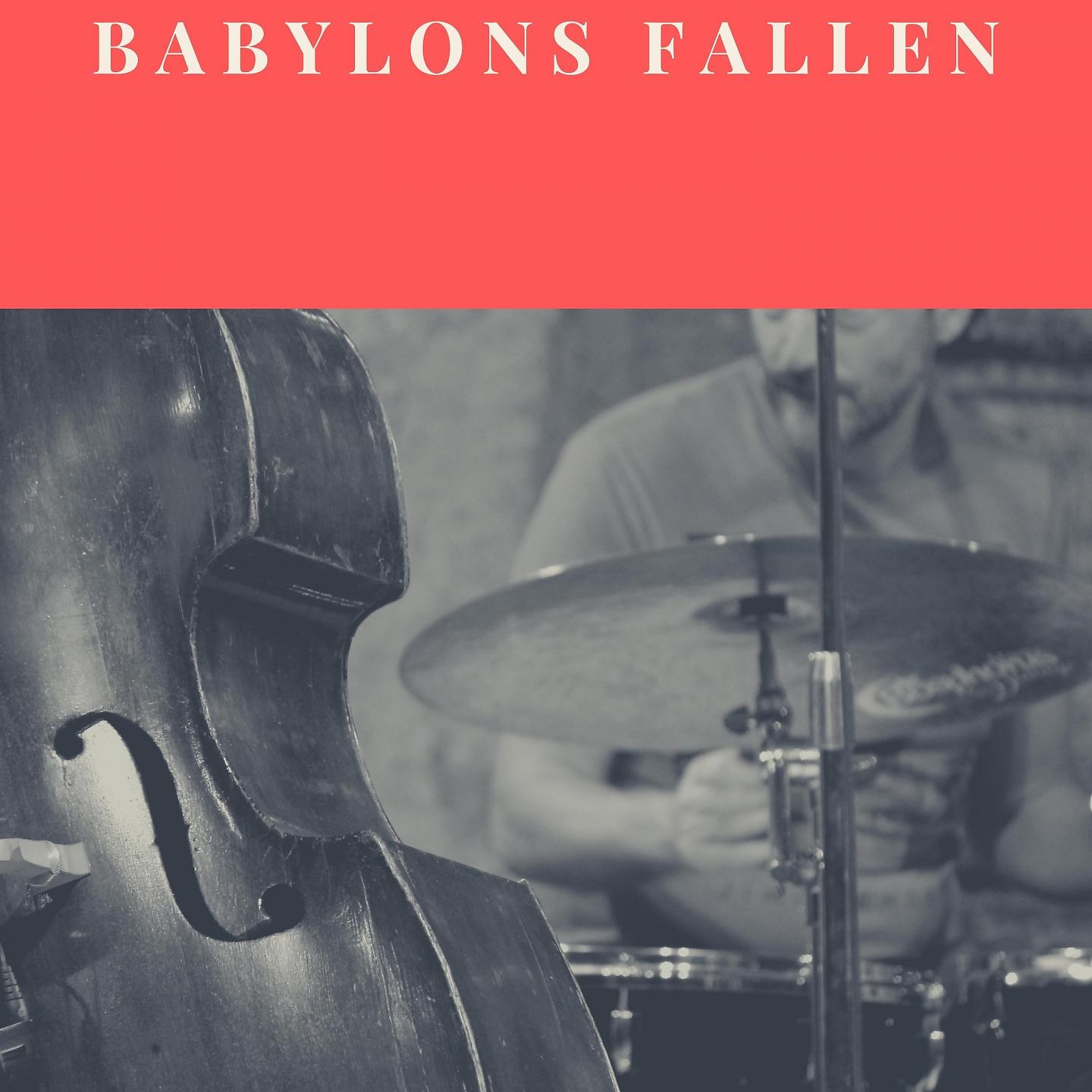 Постер альбома Babylons Fallen