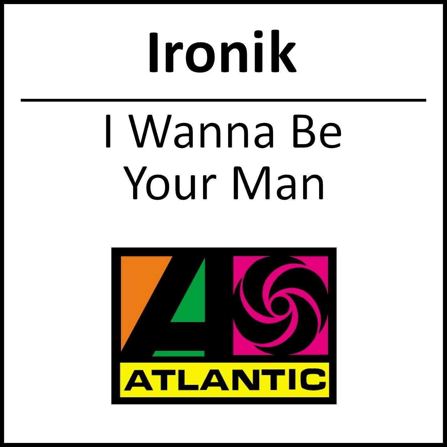 Ironik - I Wanna Be Your Man (Ironik Vs Bless Beats feat. Tinchy Stryder, Ghetto and DdB)