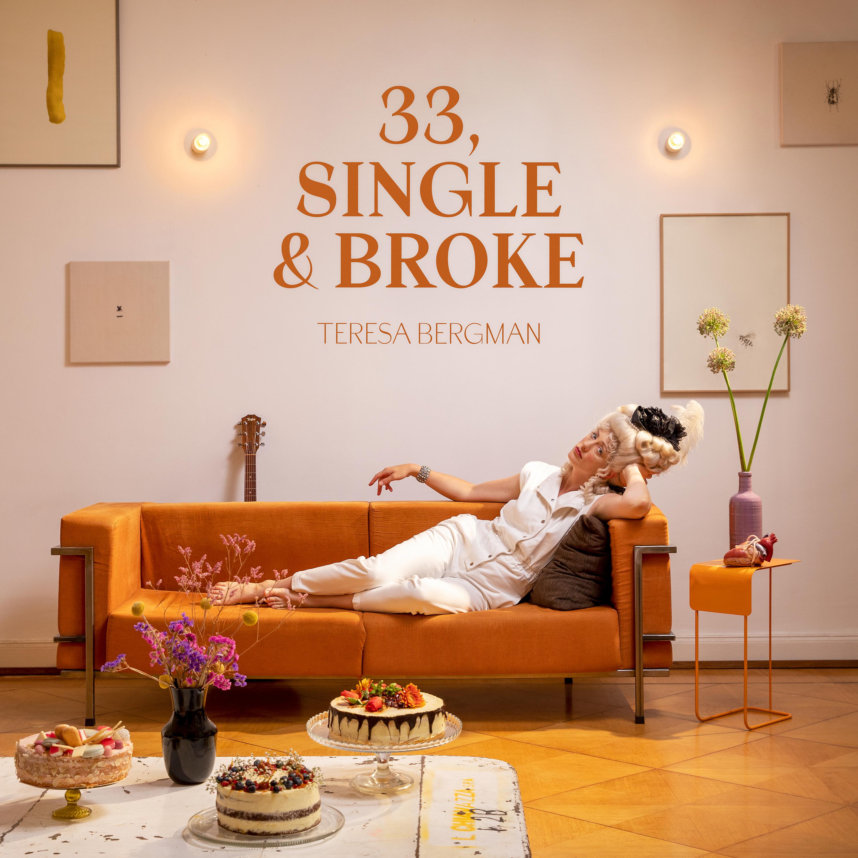 Постер альбома 33, Single & Broke