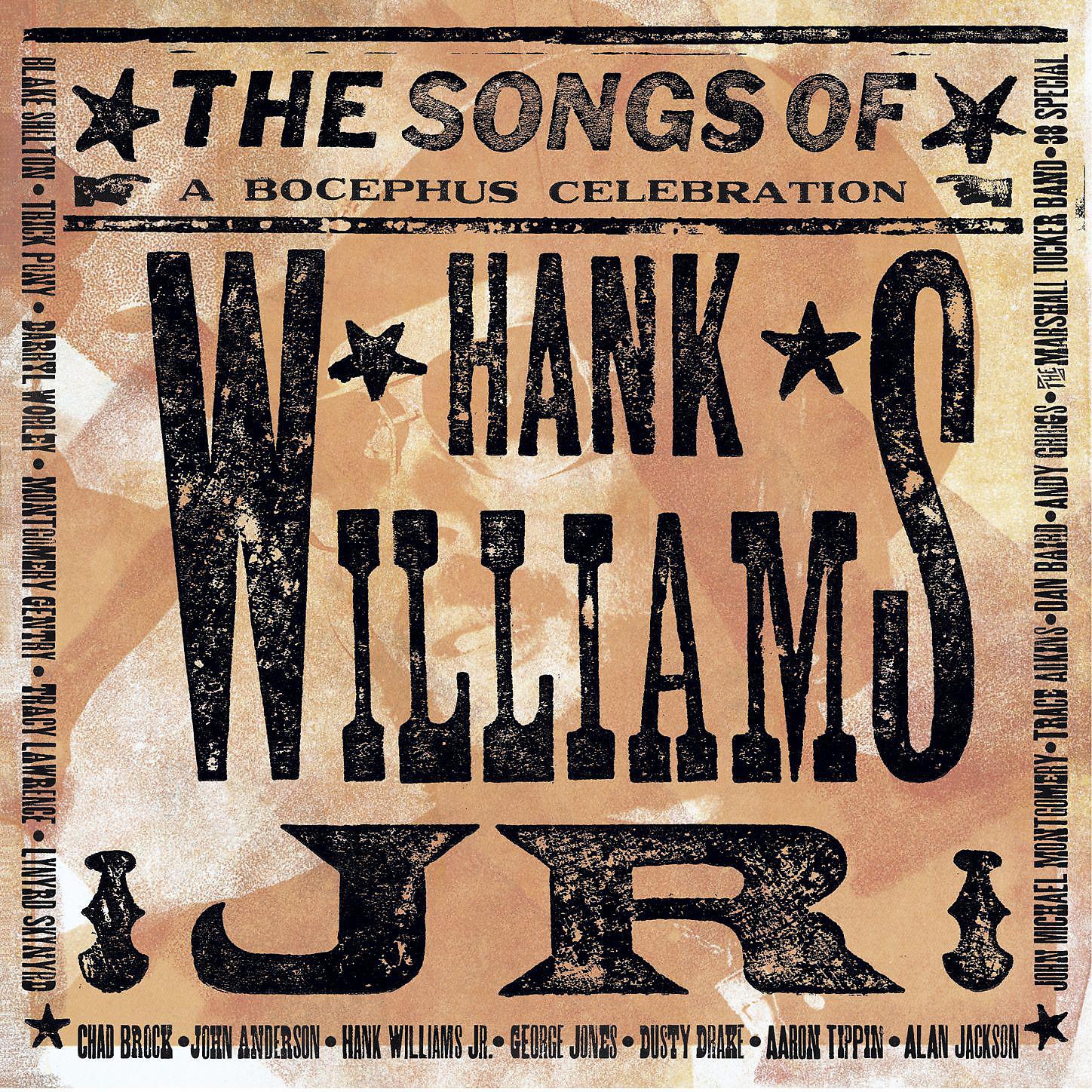 Постер альбома The Songs Of Hank Williams Jr. (A Bocephus Celebration)