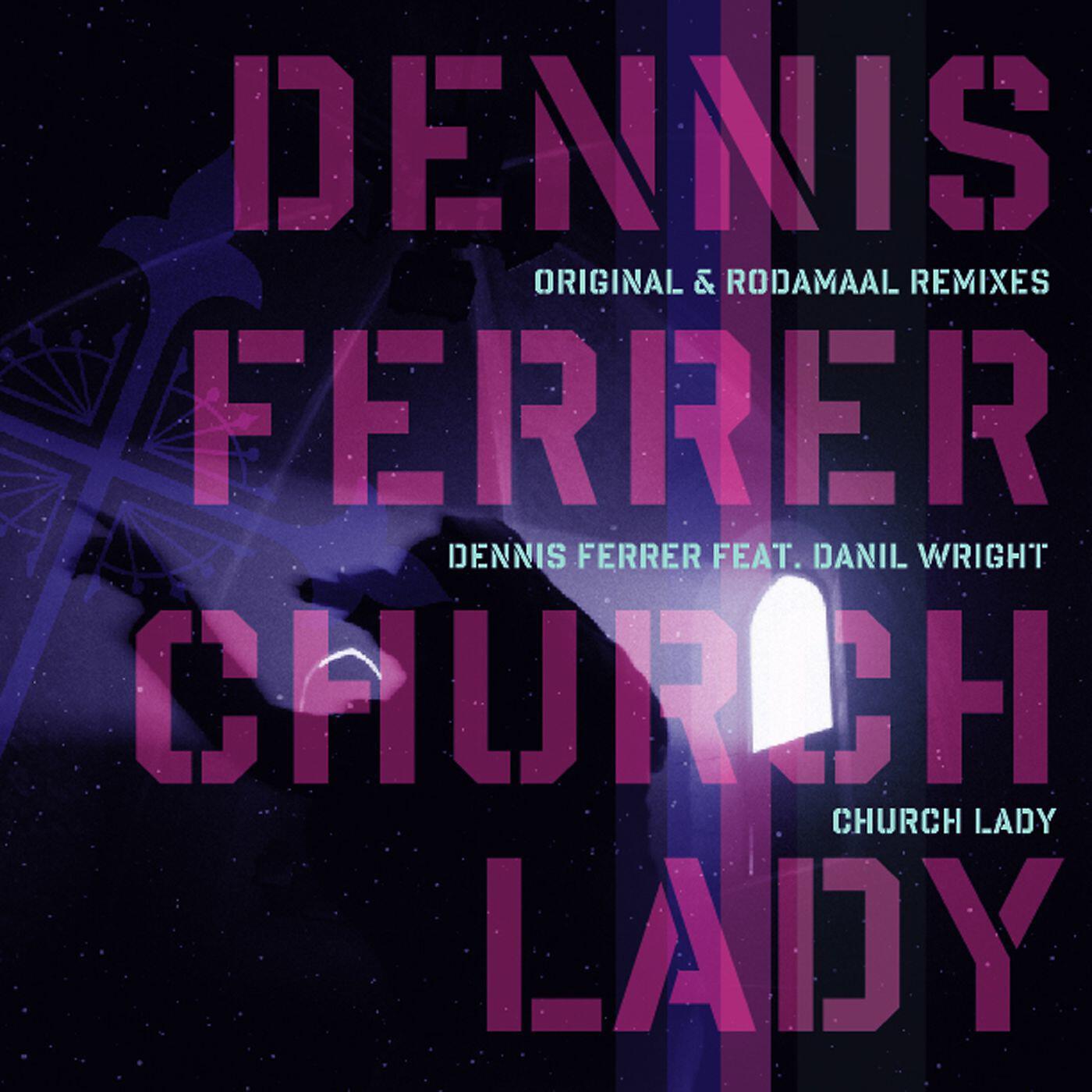 Dennis Ferrer - Church Lady (Thommy & Spen Main Mix) [feat. Daniele] (Thommy & Spen Main Mix)